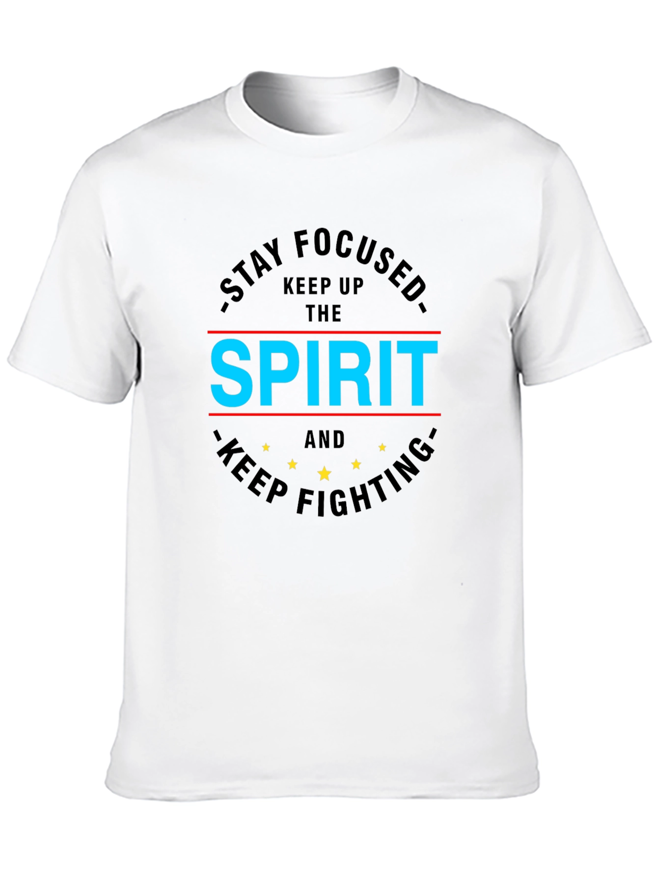 Stay Focused - Spirit Graphic Print T-Shirt