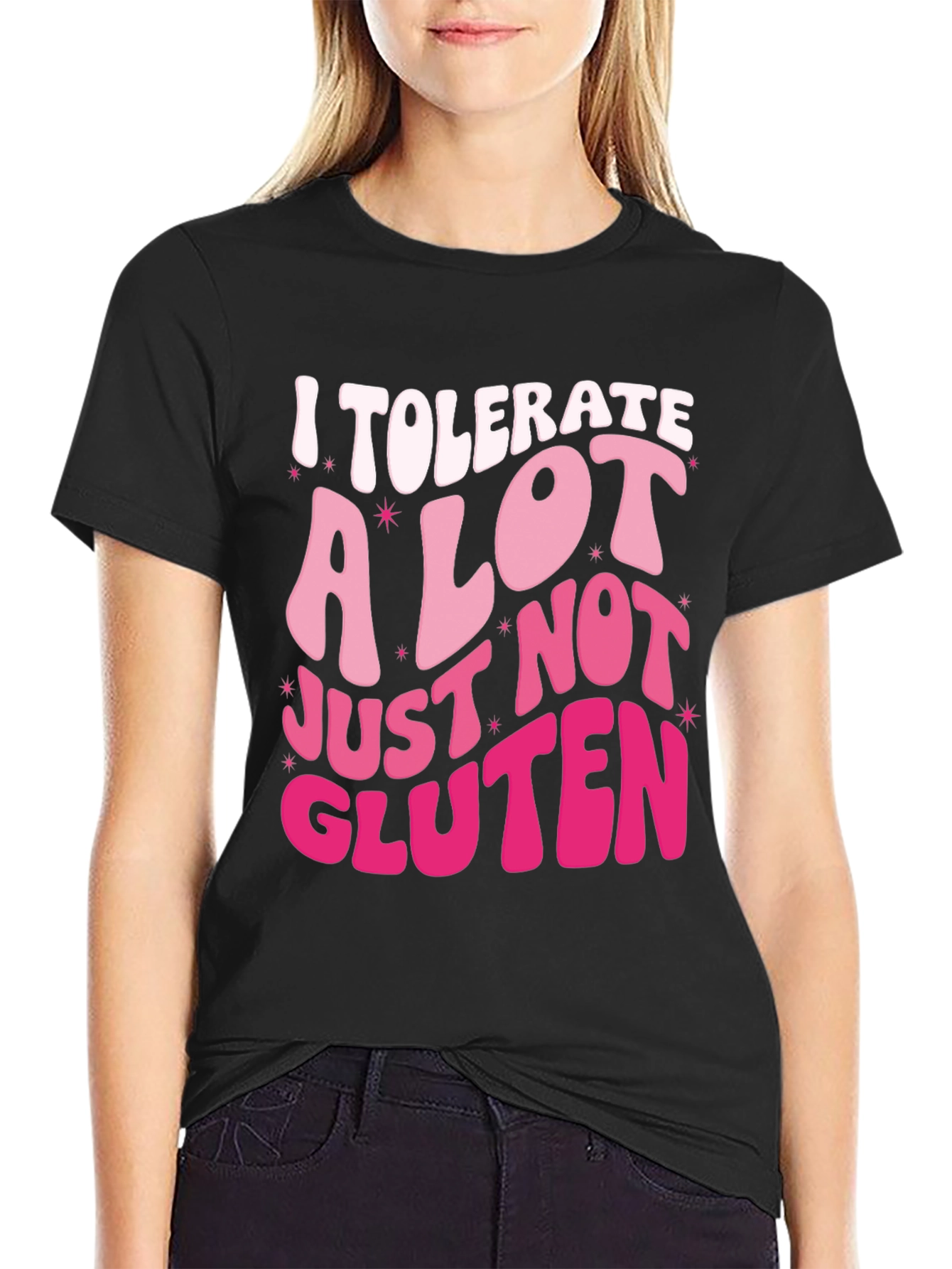 I Tolerate A Lot Just Not Gluten T-Shirt
