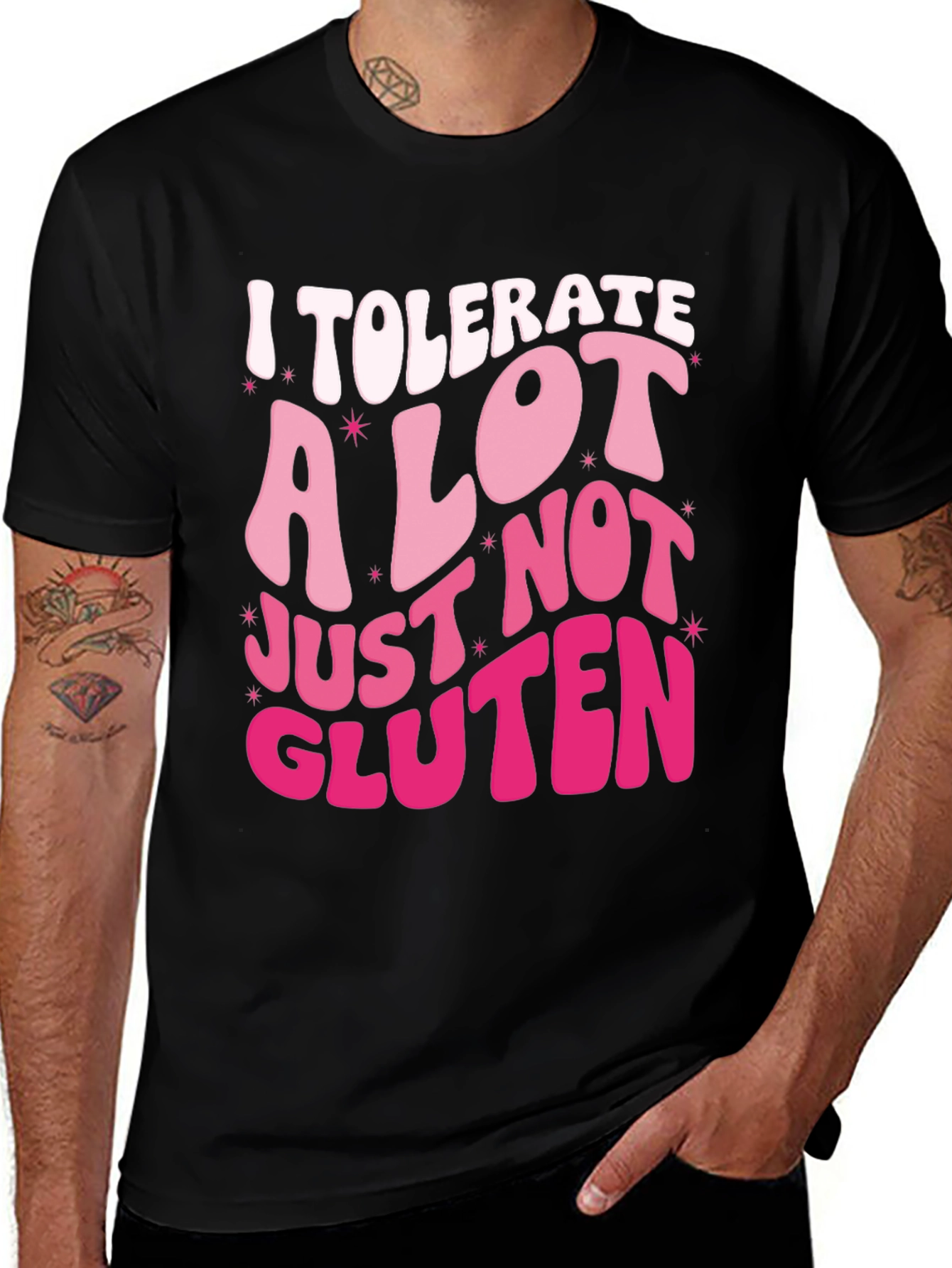 I Tolerate A Lot Just Not Gluten T-Shirt