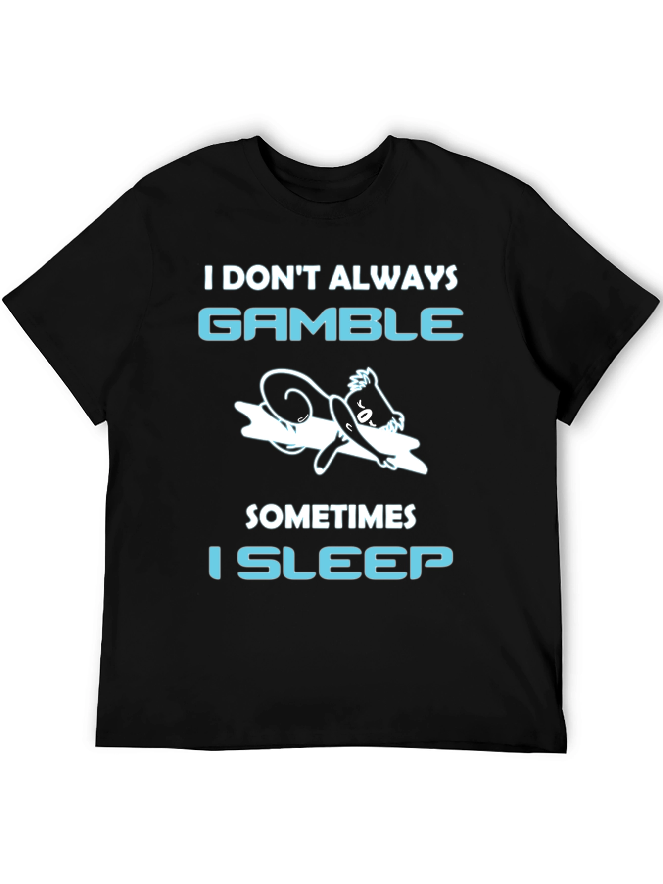Gamble Sleep T-Shirt Funny Gambling Tee
