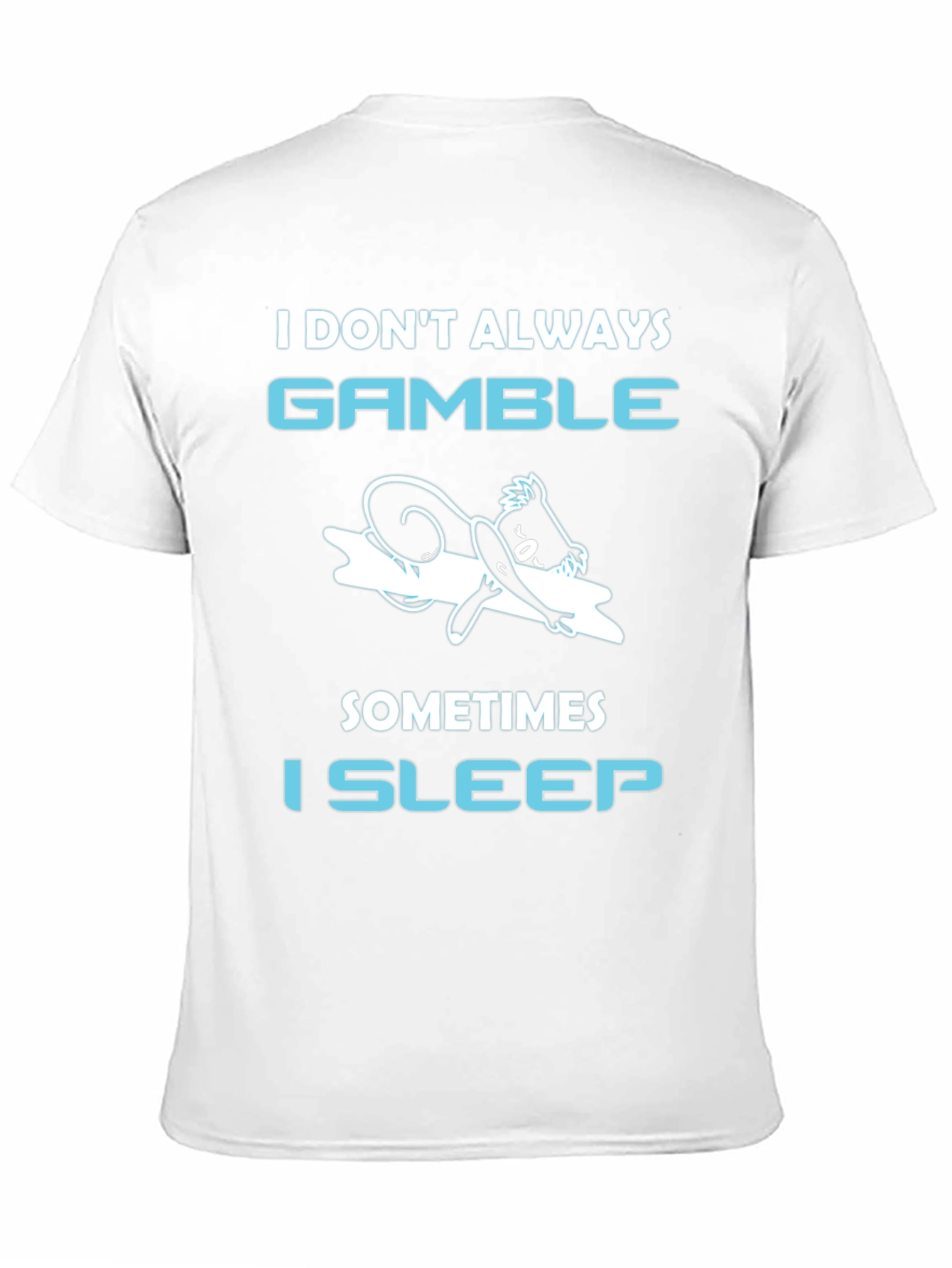 Gamble Sleep T-Shirt Funny Gambling Tee