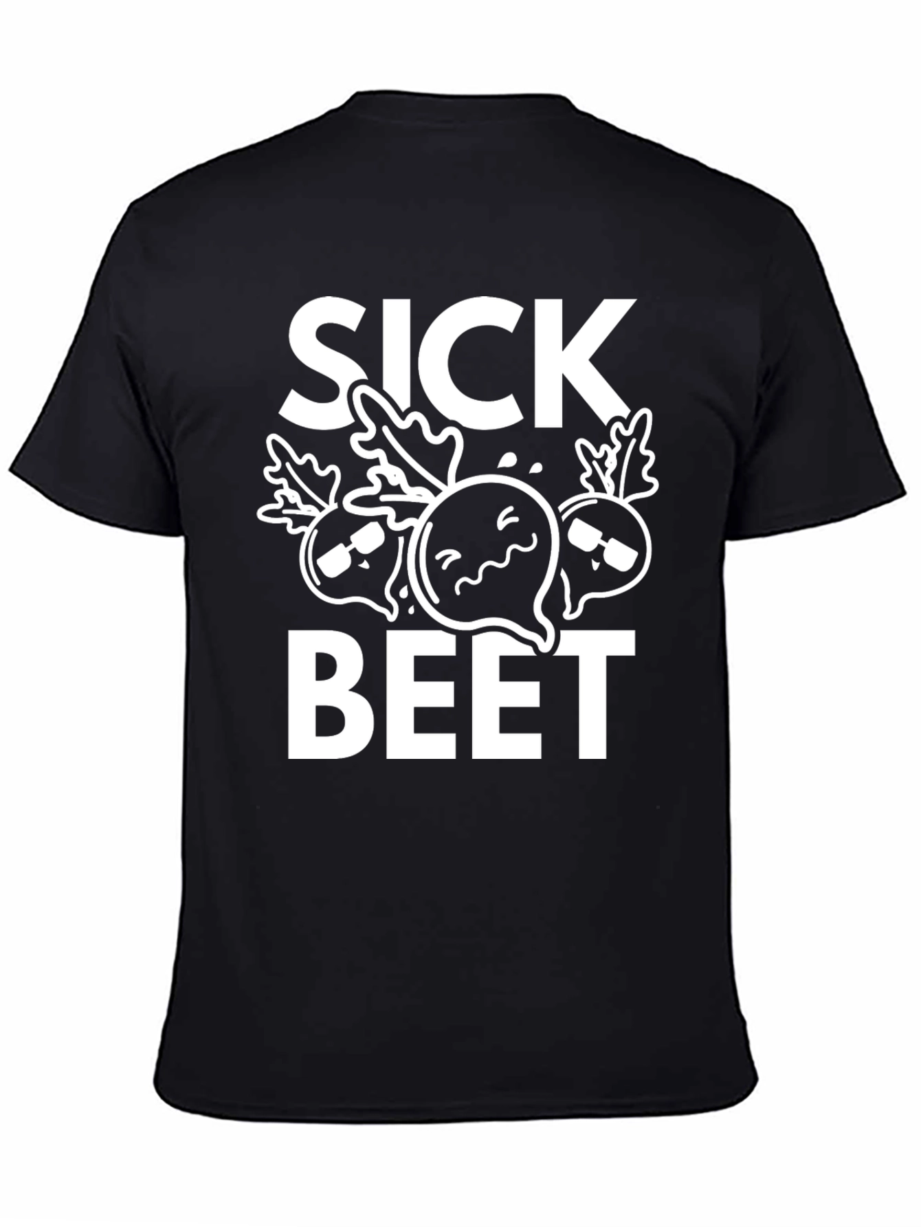 Sick Beet T-Shirt: Funny Pun Graphic Tee