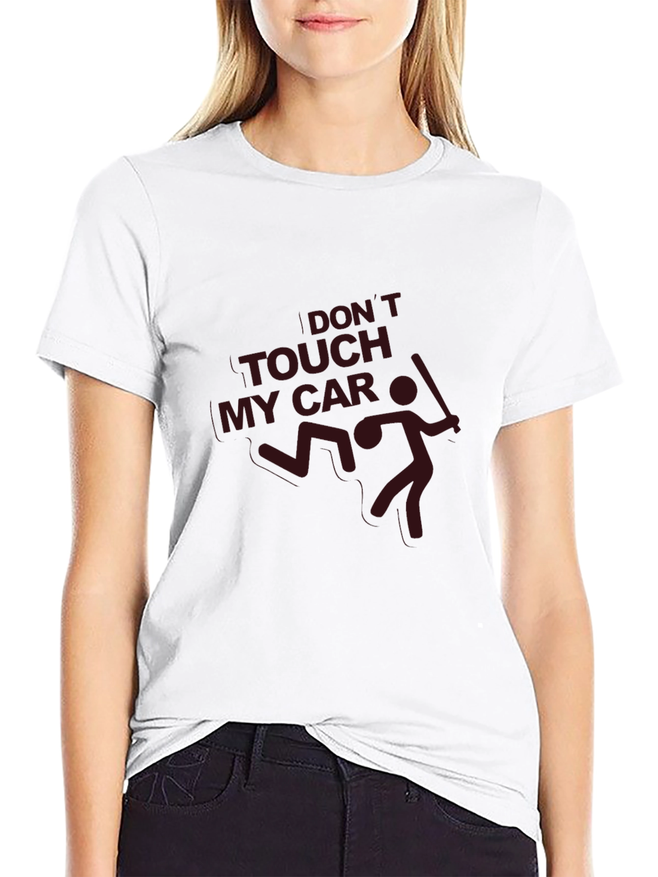 Dont Touch My Car T-Shirt - Funny Graphic Tee