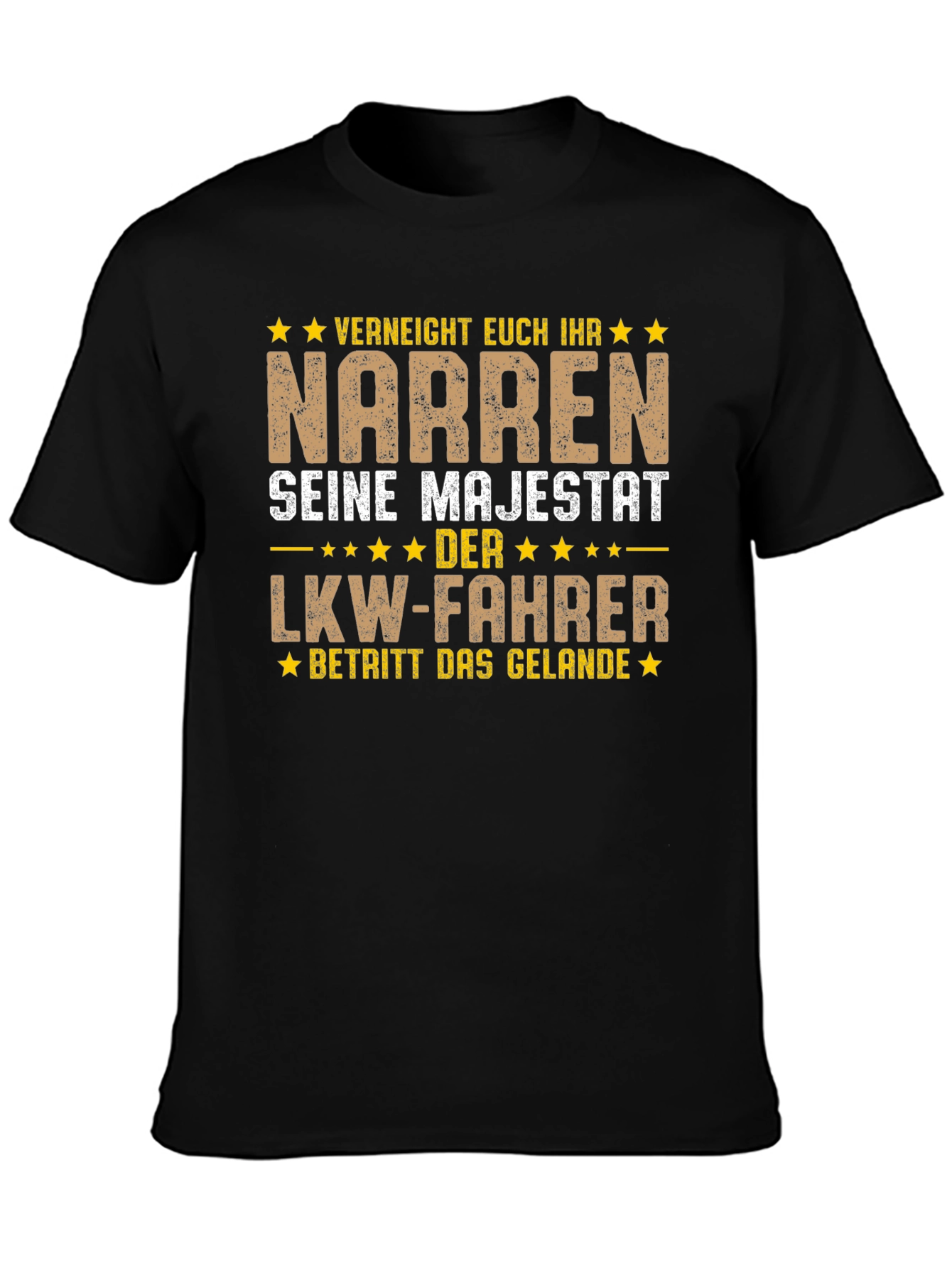 Trucker T-Shirt - Seine Majestat Der LKW-Fahrer