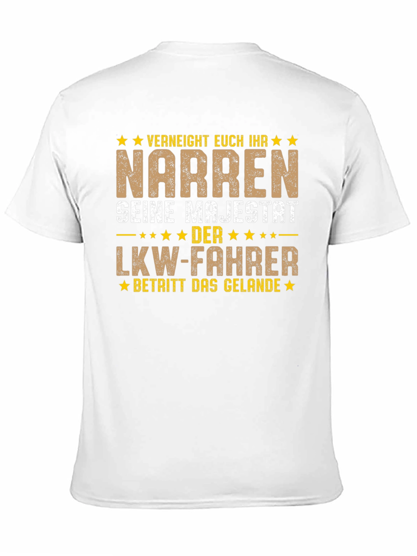 Trucker T-Shirt - Seine Majestat Der LKW-Fahrer