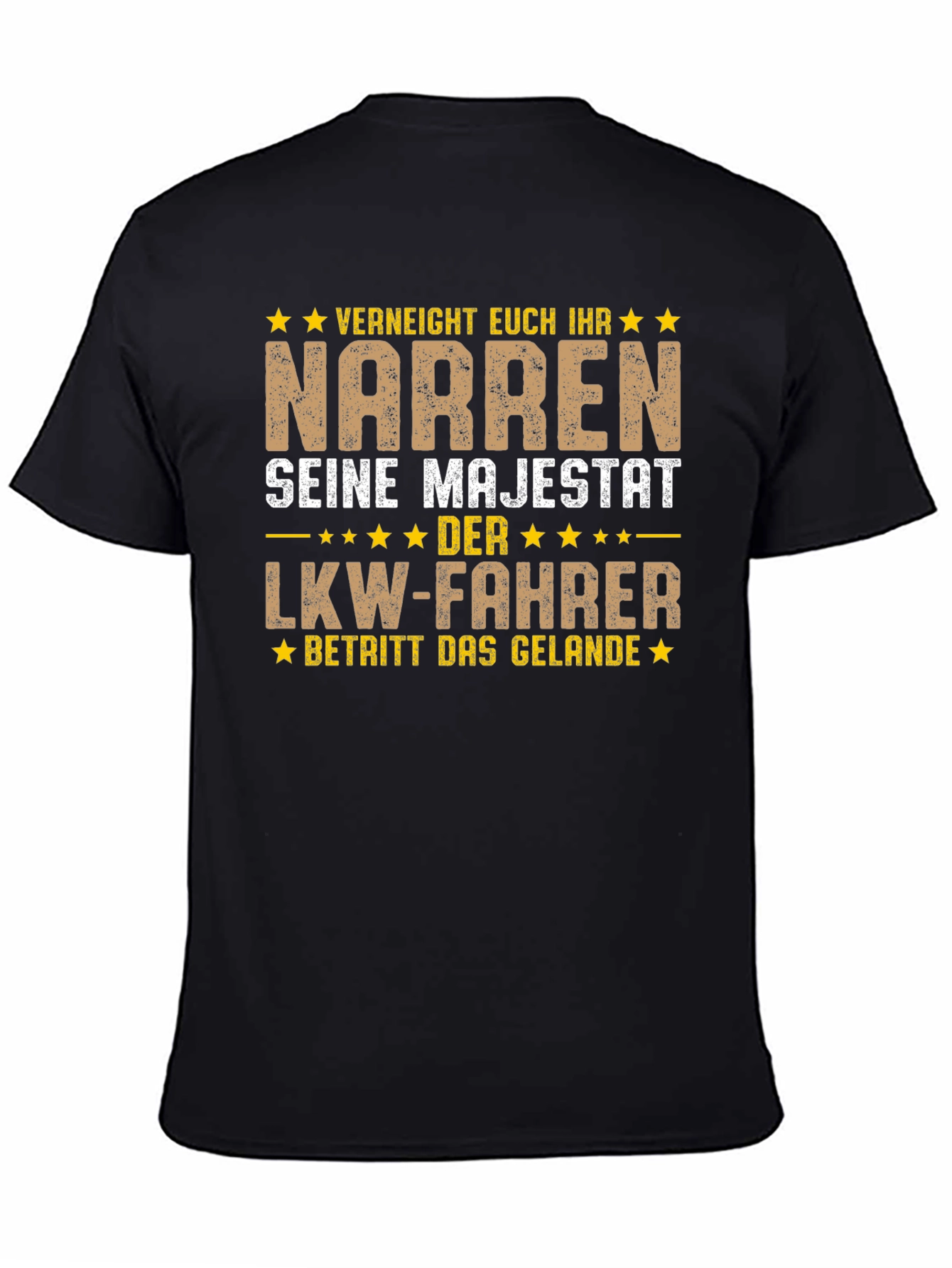 Trucker T-Shirt - Seine Majestat Der LKW-Fahrer