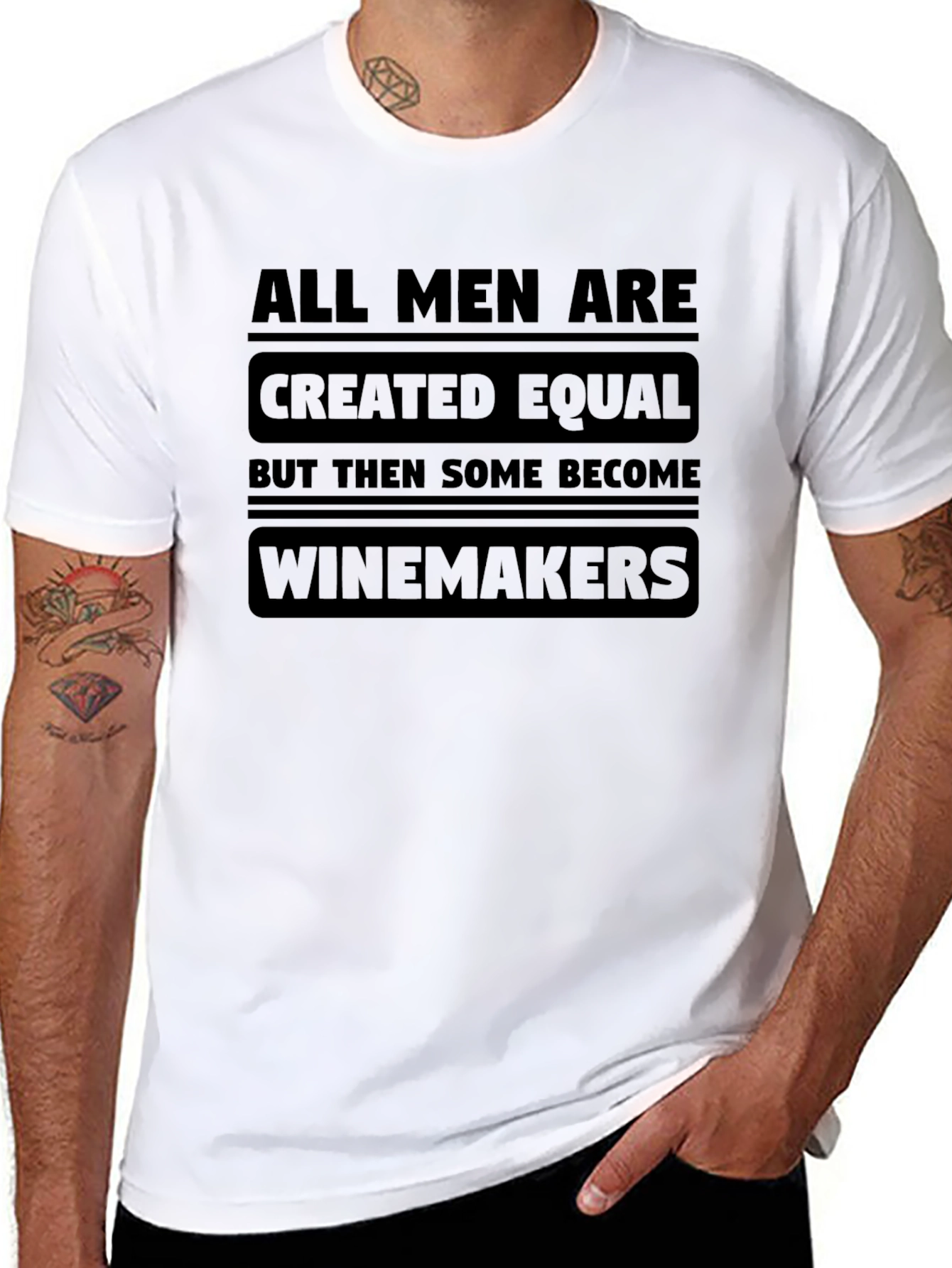 Wine Makers T-Shirt All Men Are Equal