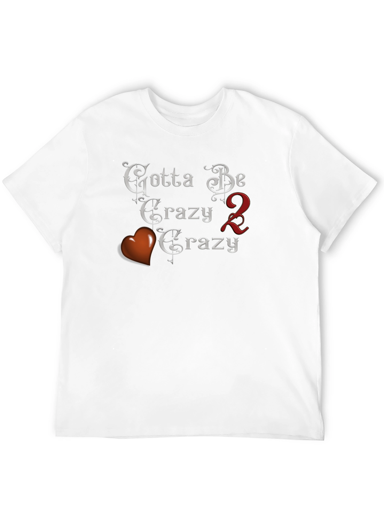 Gotta Be Crazy Tee - Black Crew Neck