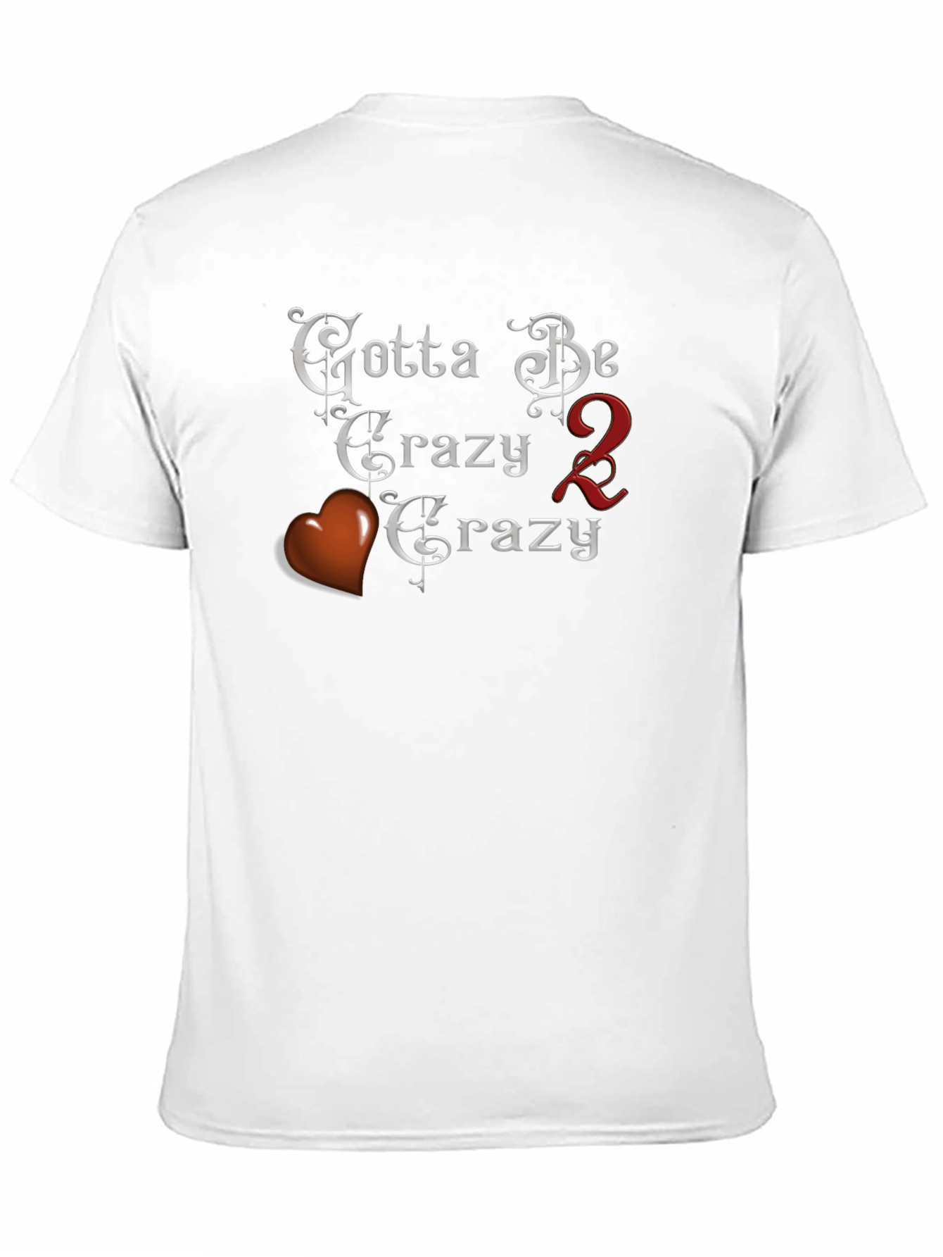 Gotta Be Crazy Tee - Black Crew Neck