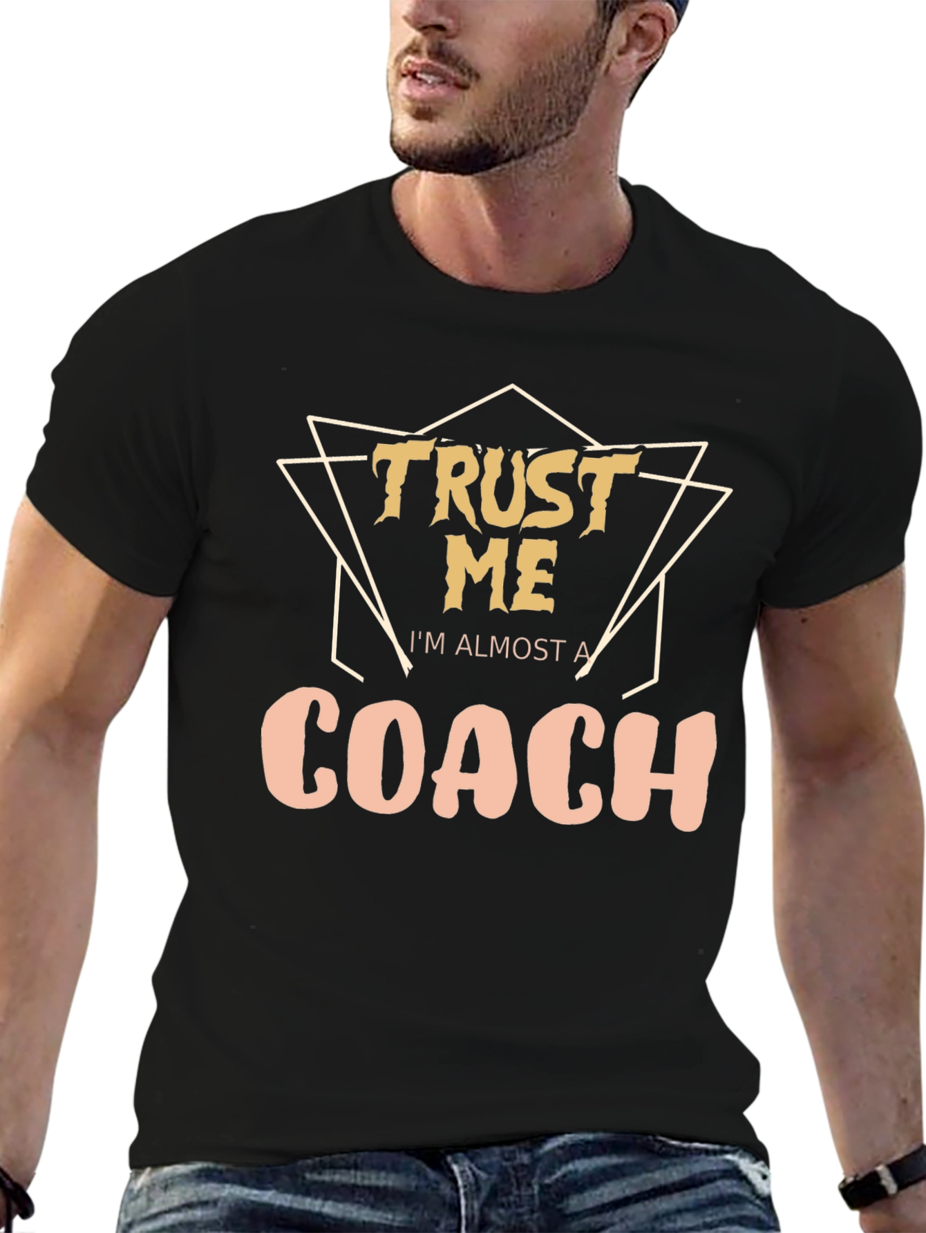 Trust Me Im Almost a Coach - Graphic T-Shirt
