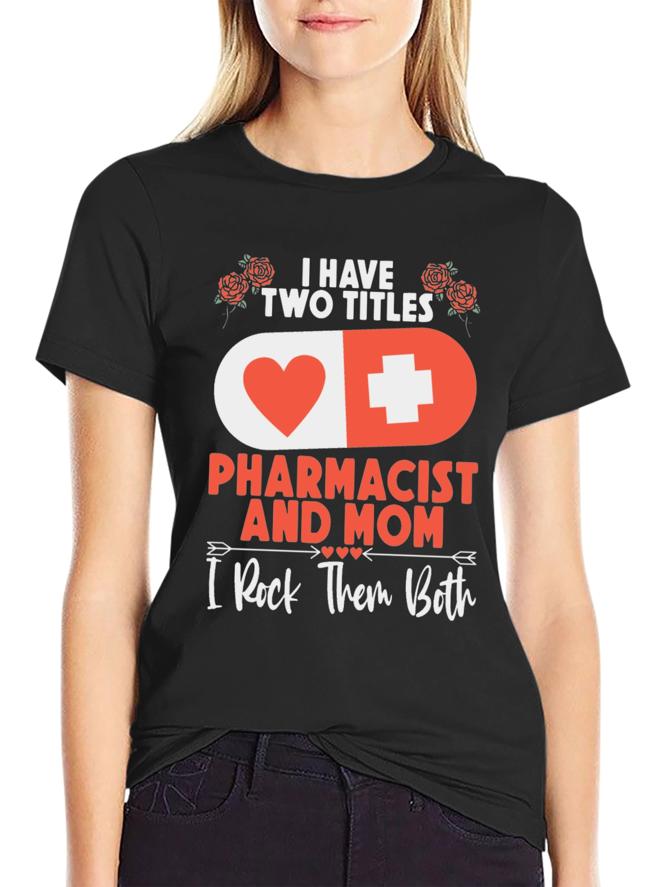 Pharmacist Mom T-Shirt - I Rock Them Both!