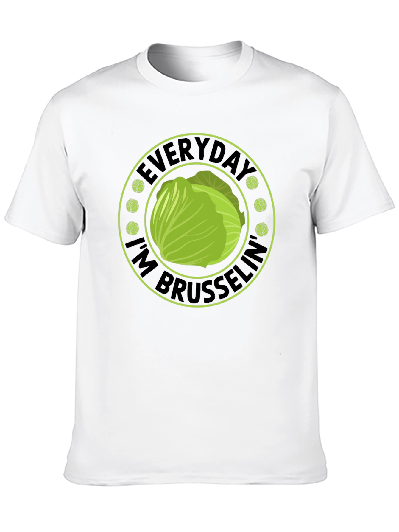 Everyday Im Brusselin T-Shirt