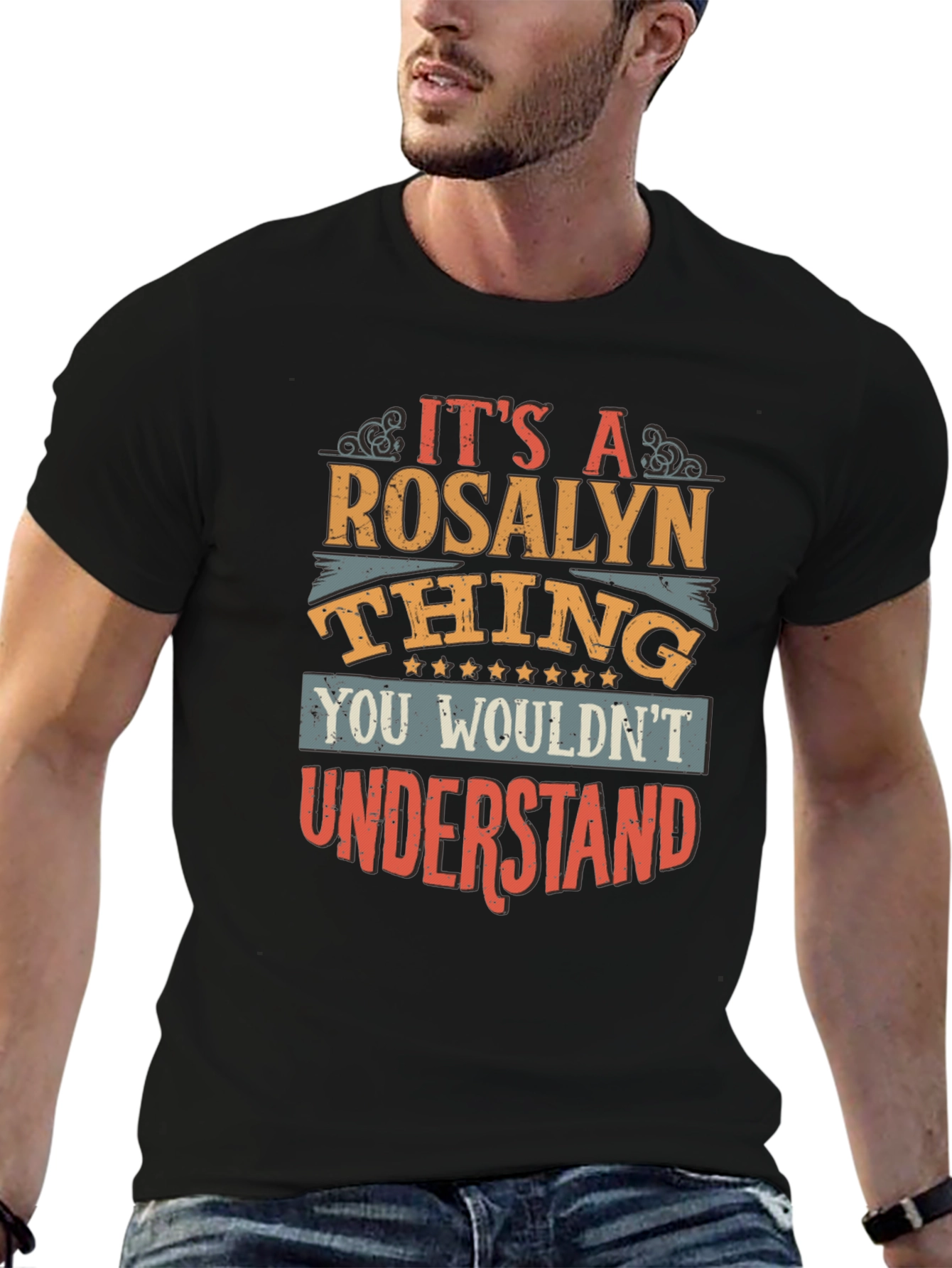 Its A Rosalyn Thing T-Shirt