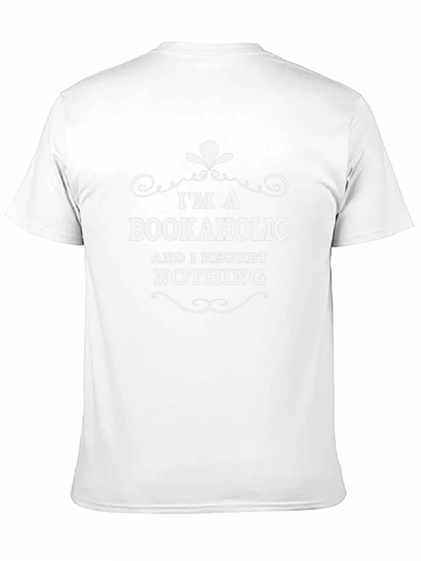 Bookaholic T-Shirt: I Regret Nothing - Novelty Tee