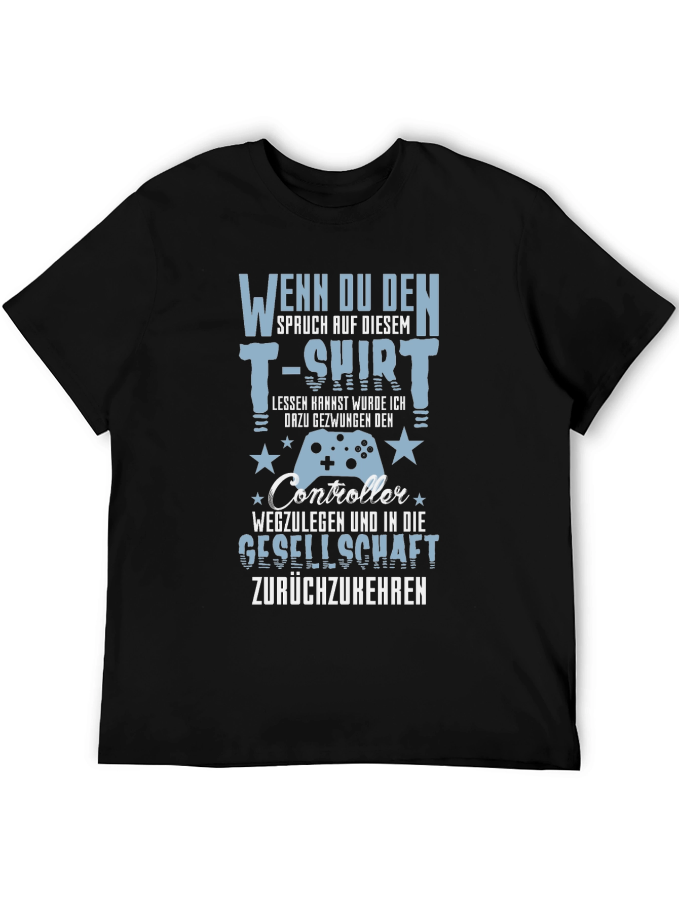 Gamer T-Shirt - Funny German Slogan Controller Design