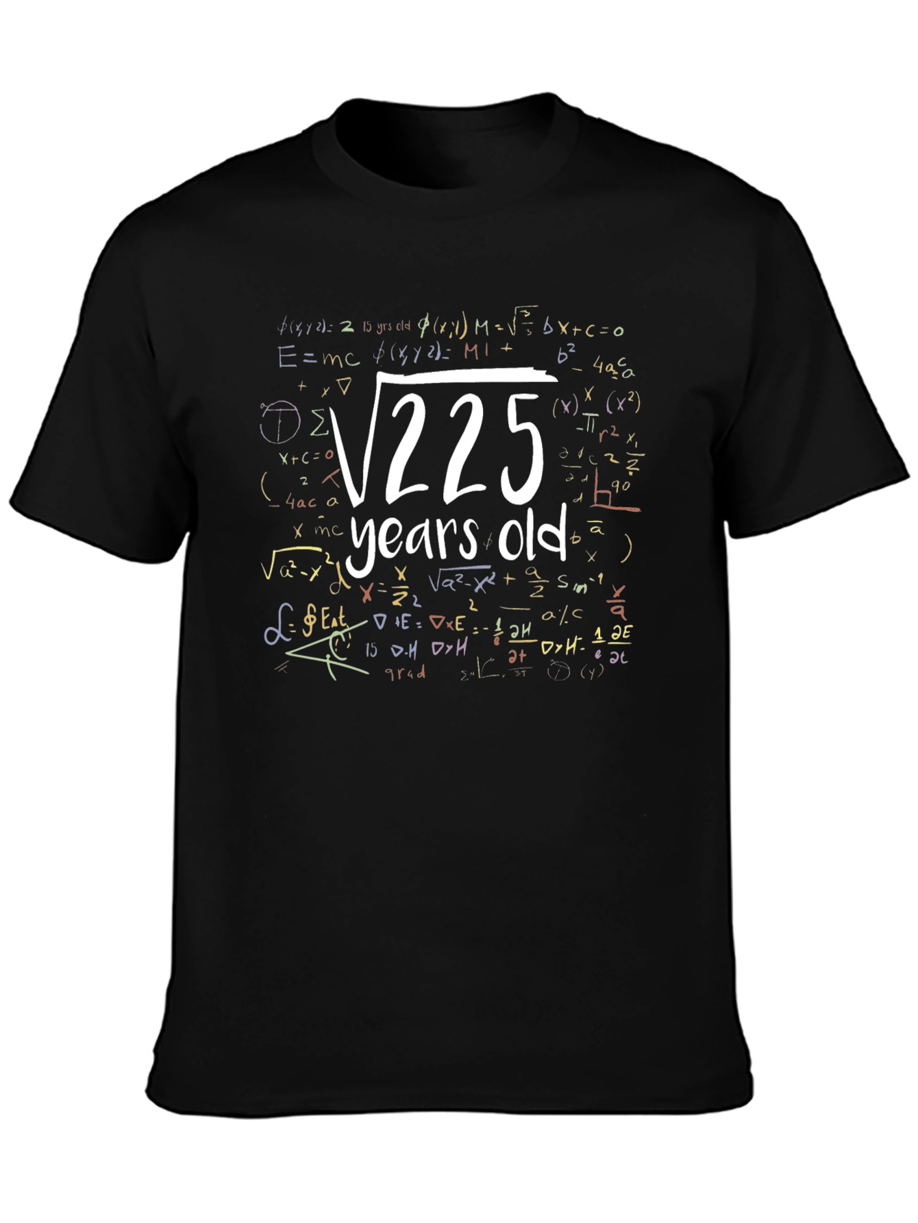 Math Humor 15 Years Old T-Shirt