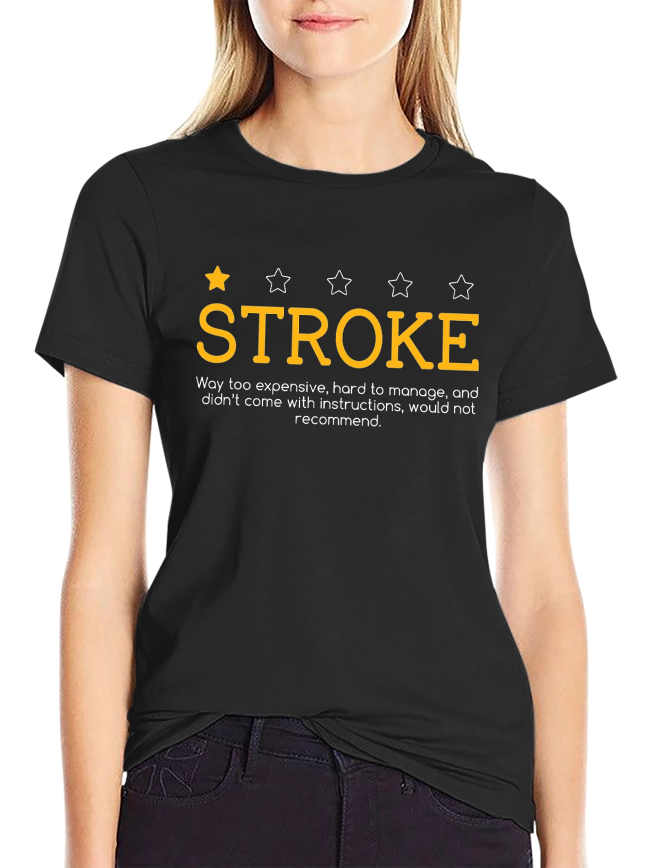 Stroke Funny T-Shirt One Star Rating
