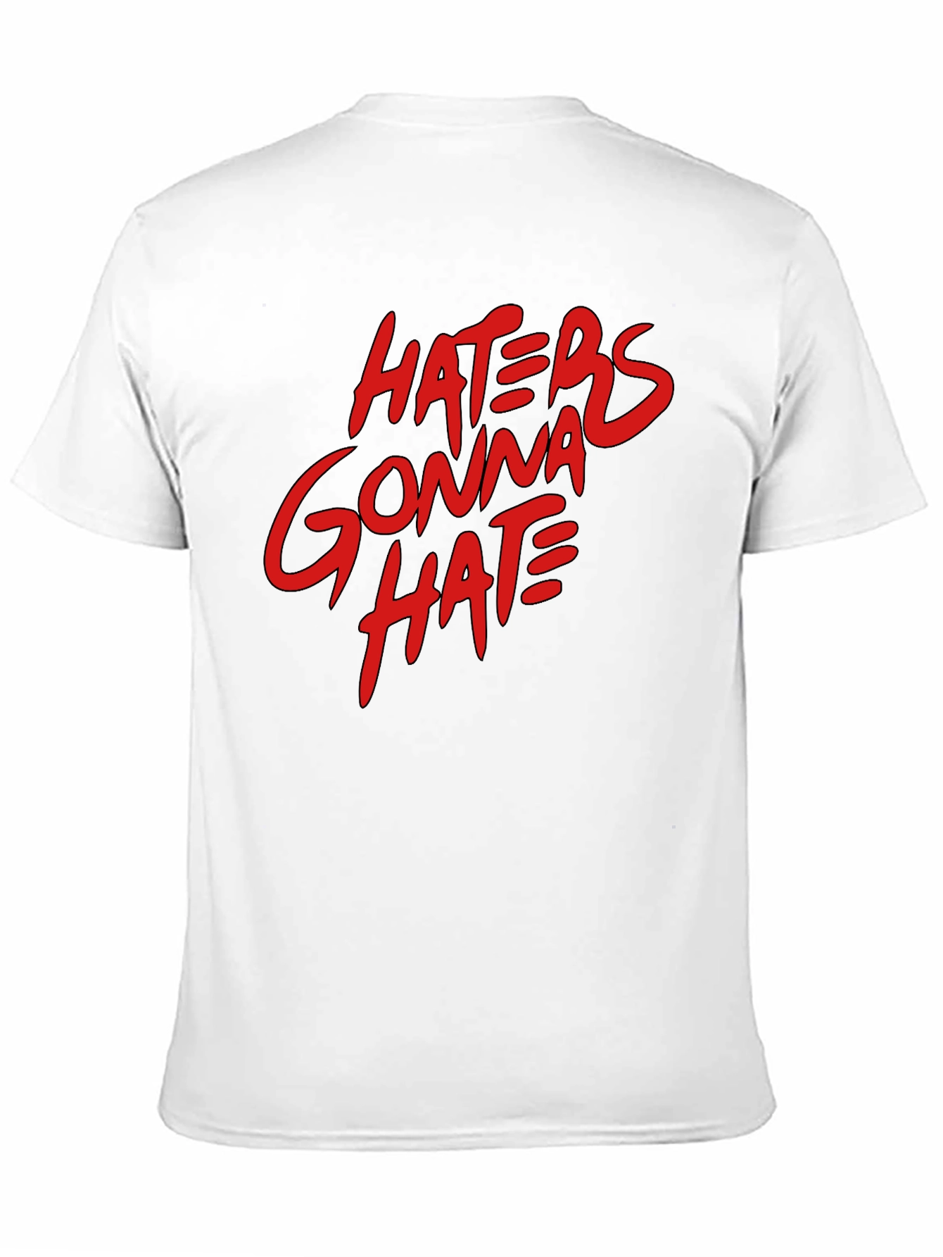 Haters Gonna Hate Graphic Tee - Casual Black T-Shirt