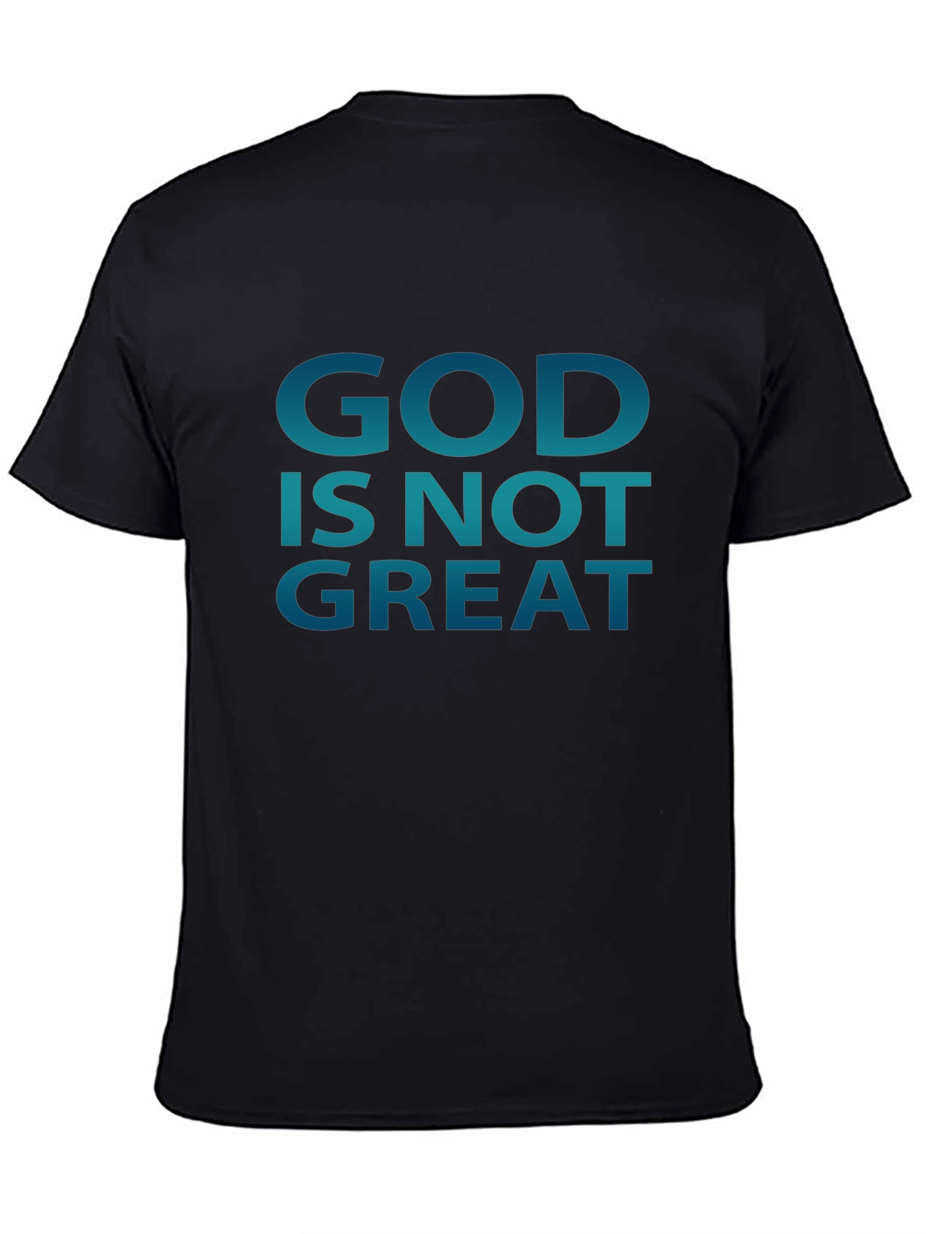 God Is Not Great Graphic Tee