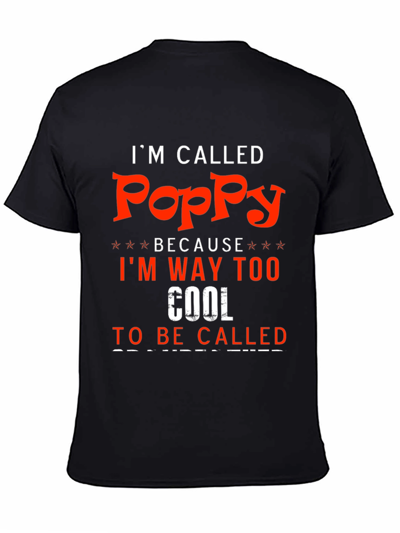 Im Called Poppy - Funny T-Shirt