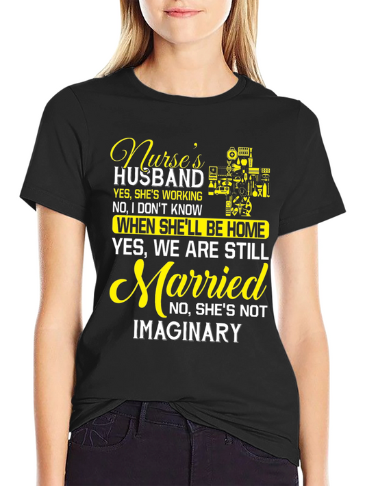Nurses Husband T-Shirt - Humorous Design