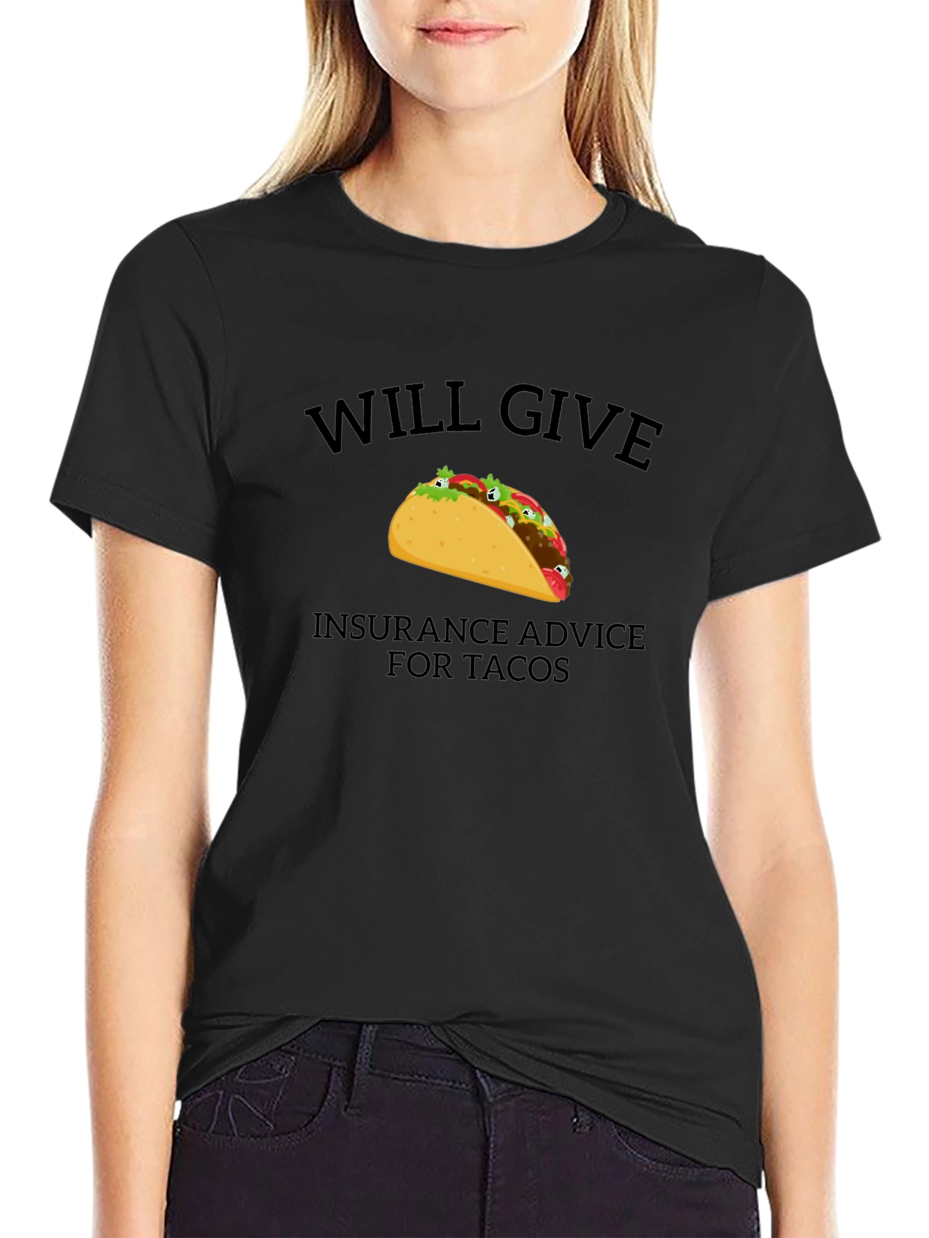 Will Give Insurance Advice For Tacos T-Shirt