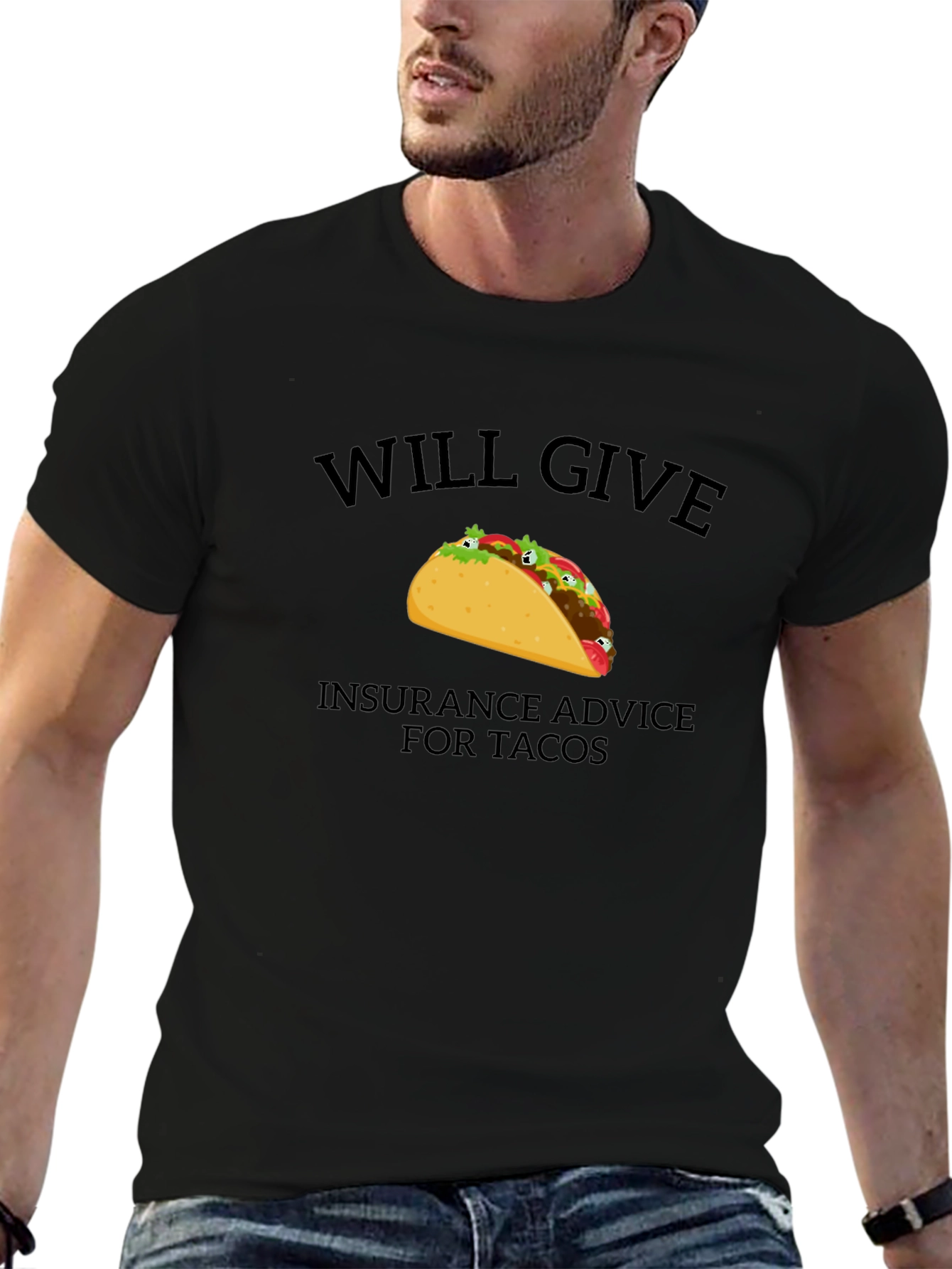 Will Give Insurance Advice For Tacos T-Shirt