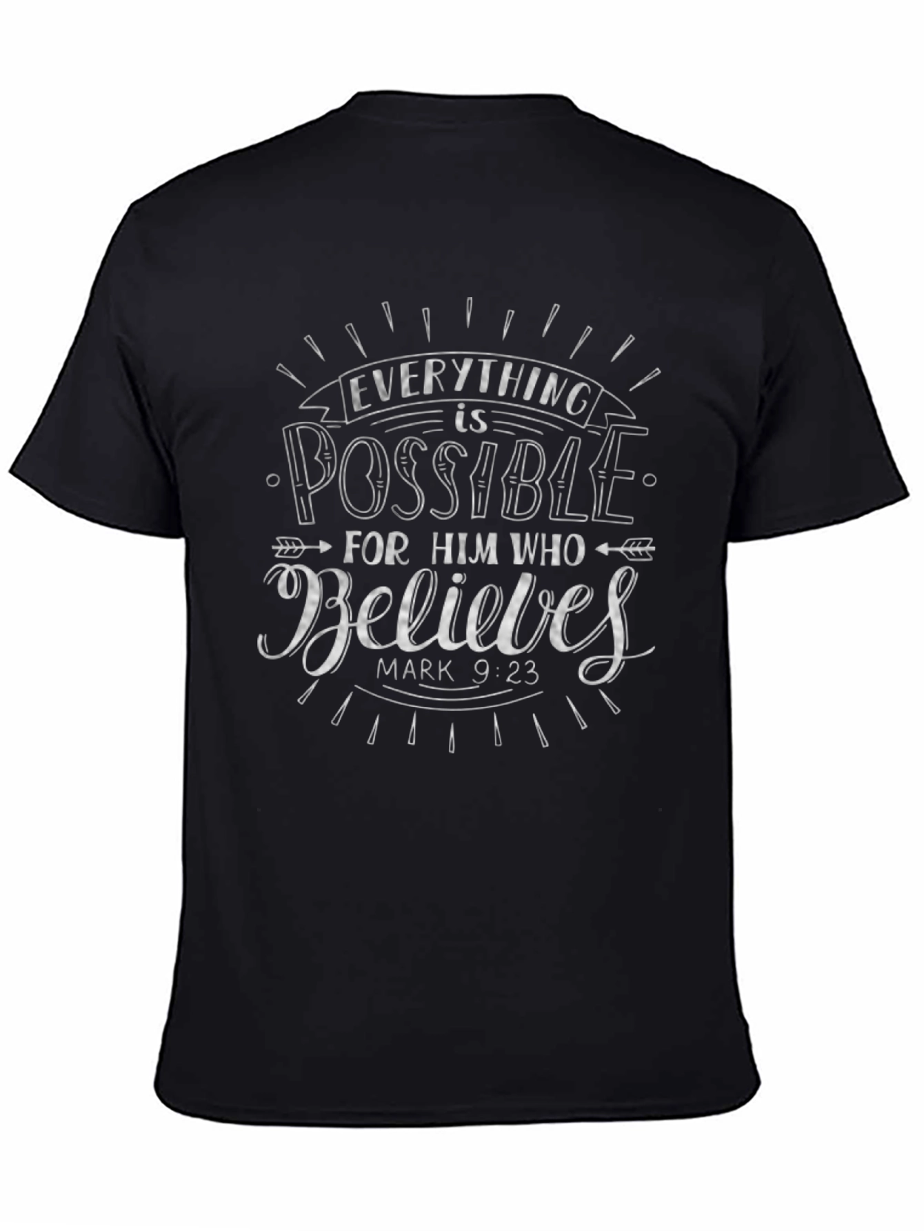 Everything is Possible T-Shirt Believe Mark 9:23 Black