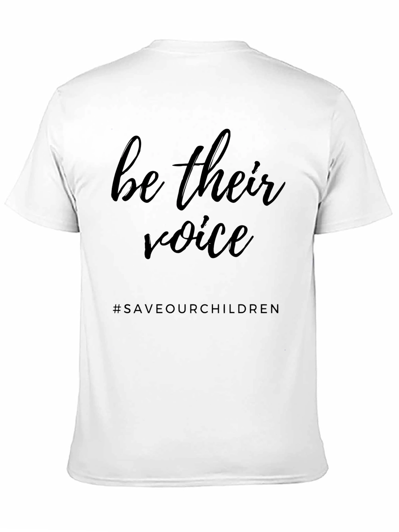 Be Their Voice T-Shirt - Save Our Children