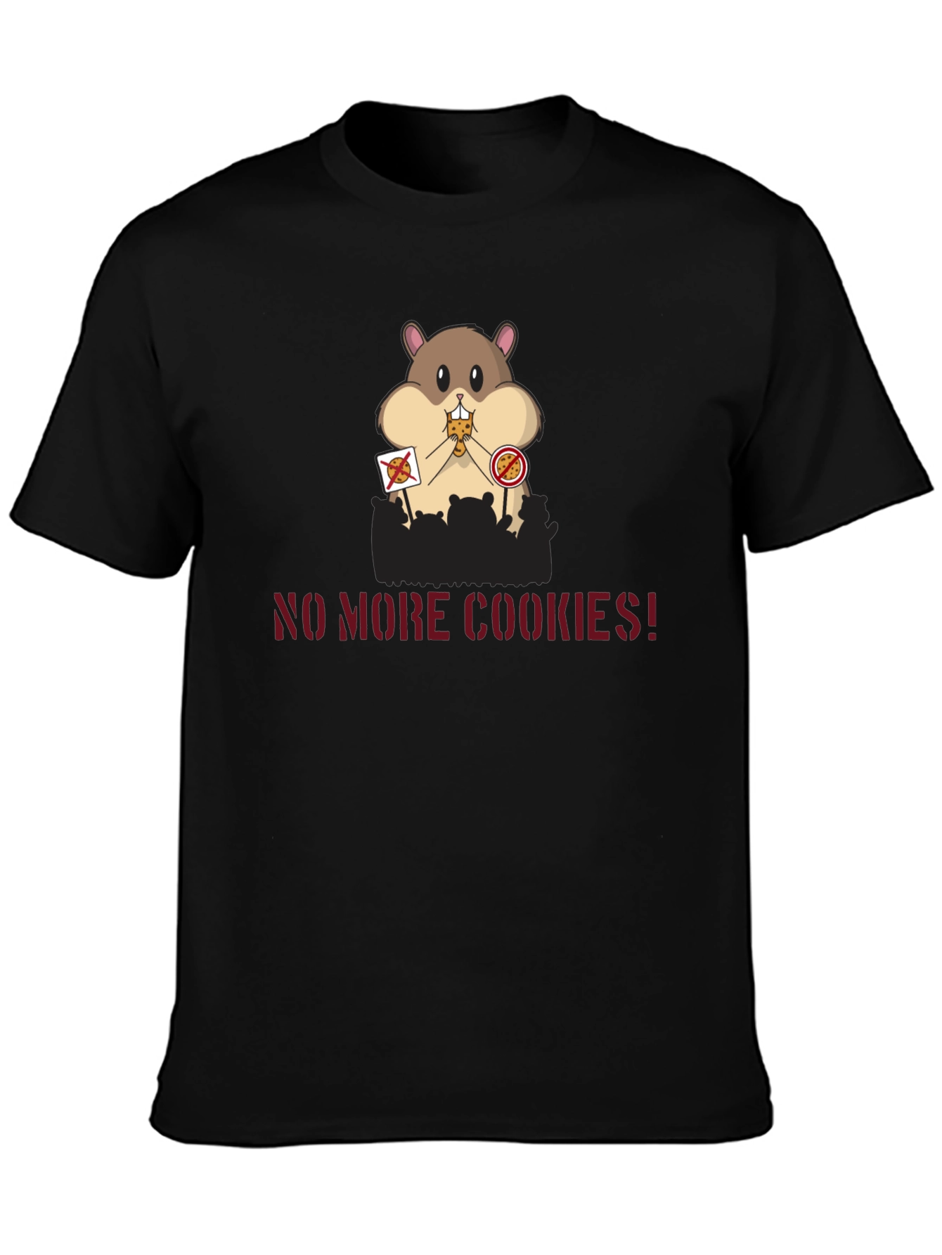 No More Cookies! Graphic T-Shirt - Hamster Protest