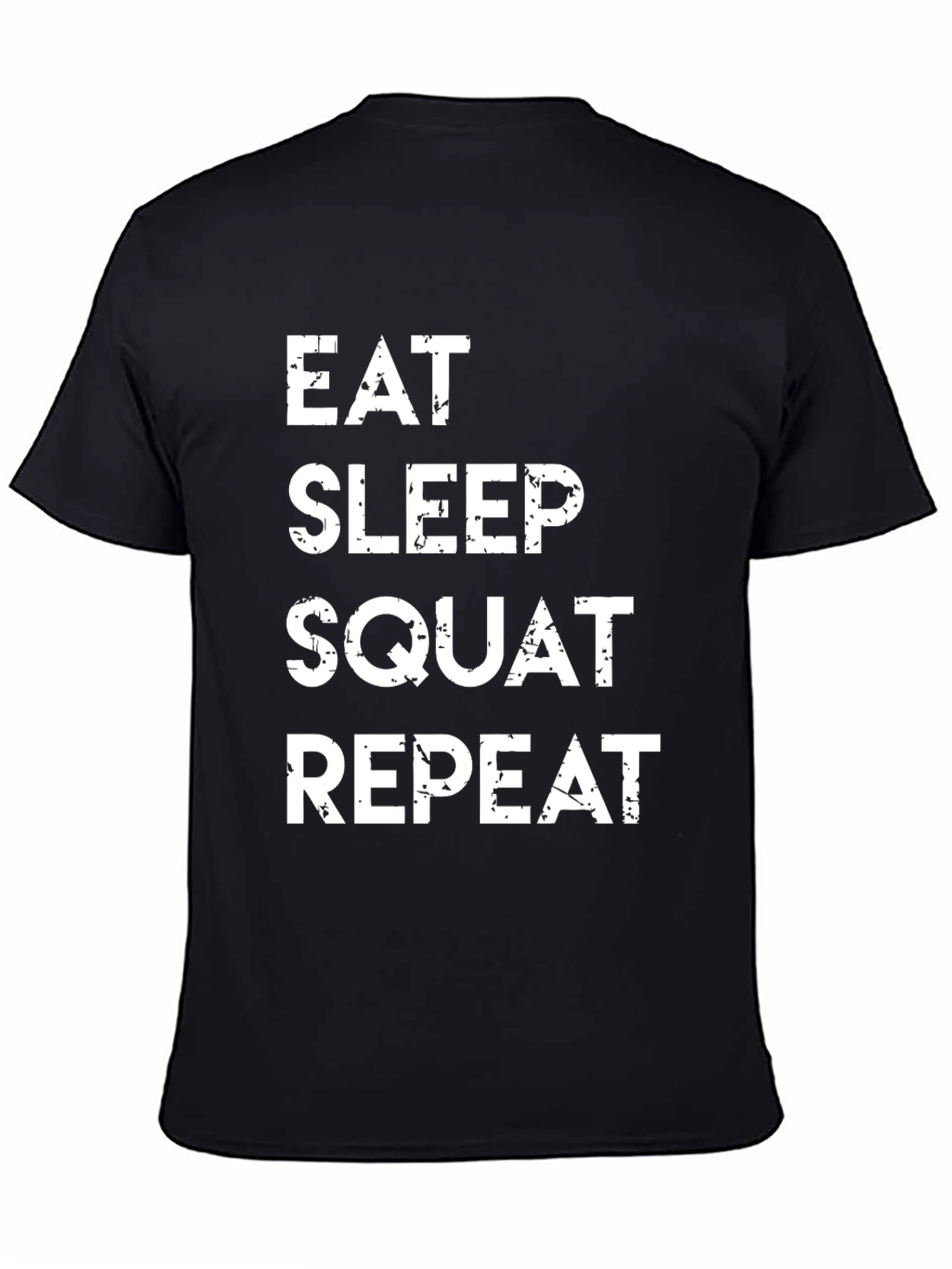 Eat Sleep Squat Repeat Graphic T-Shirt