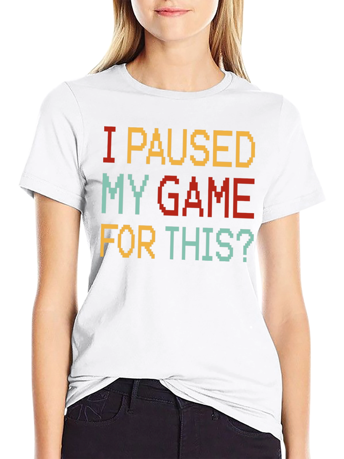 I Paused My Game For This? Gamer T-Shirt