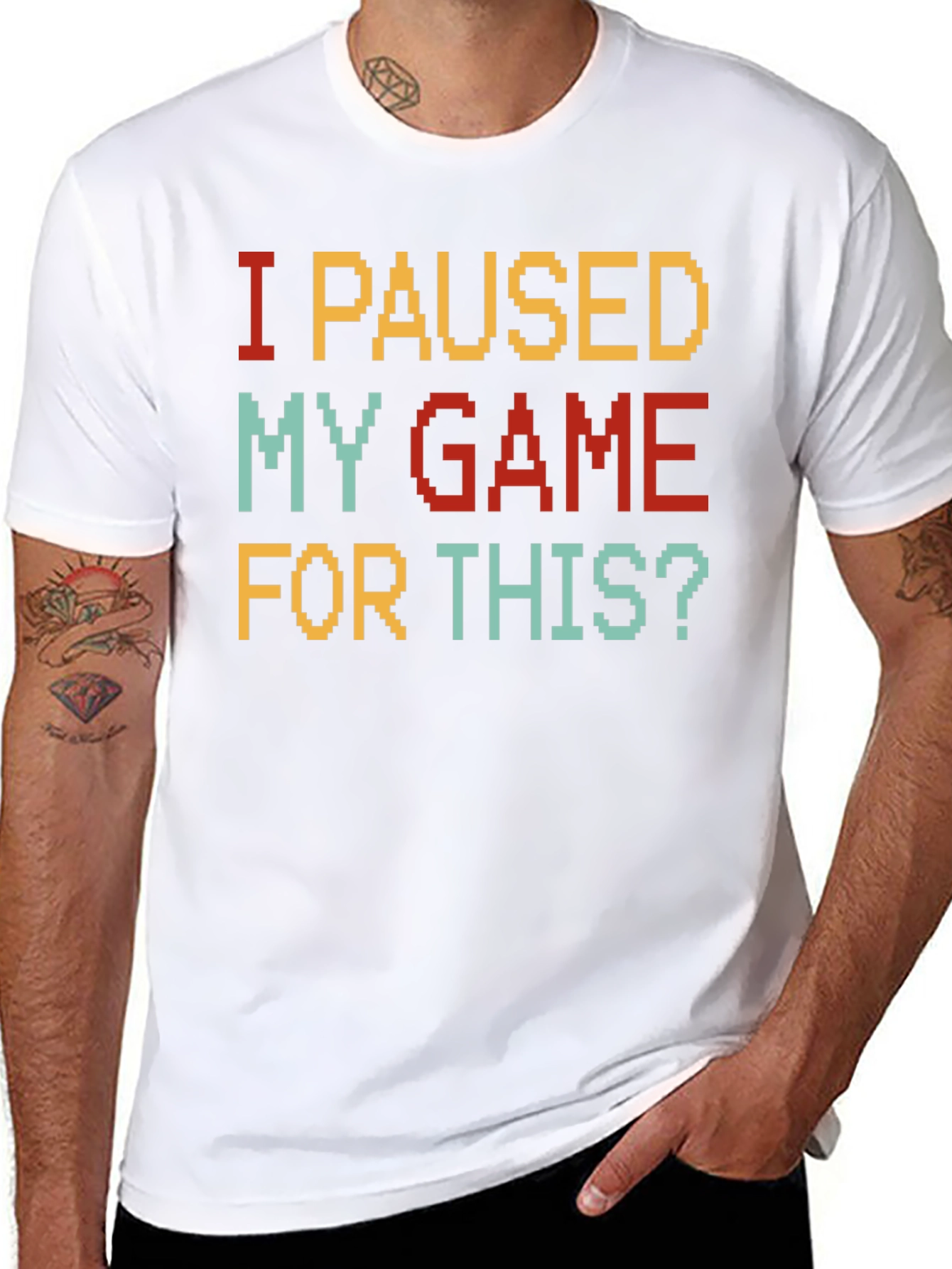 I Paused My Game For This? Gamer T-Shirt