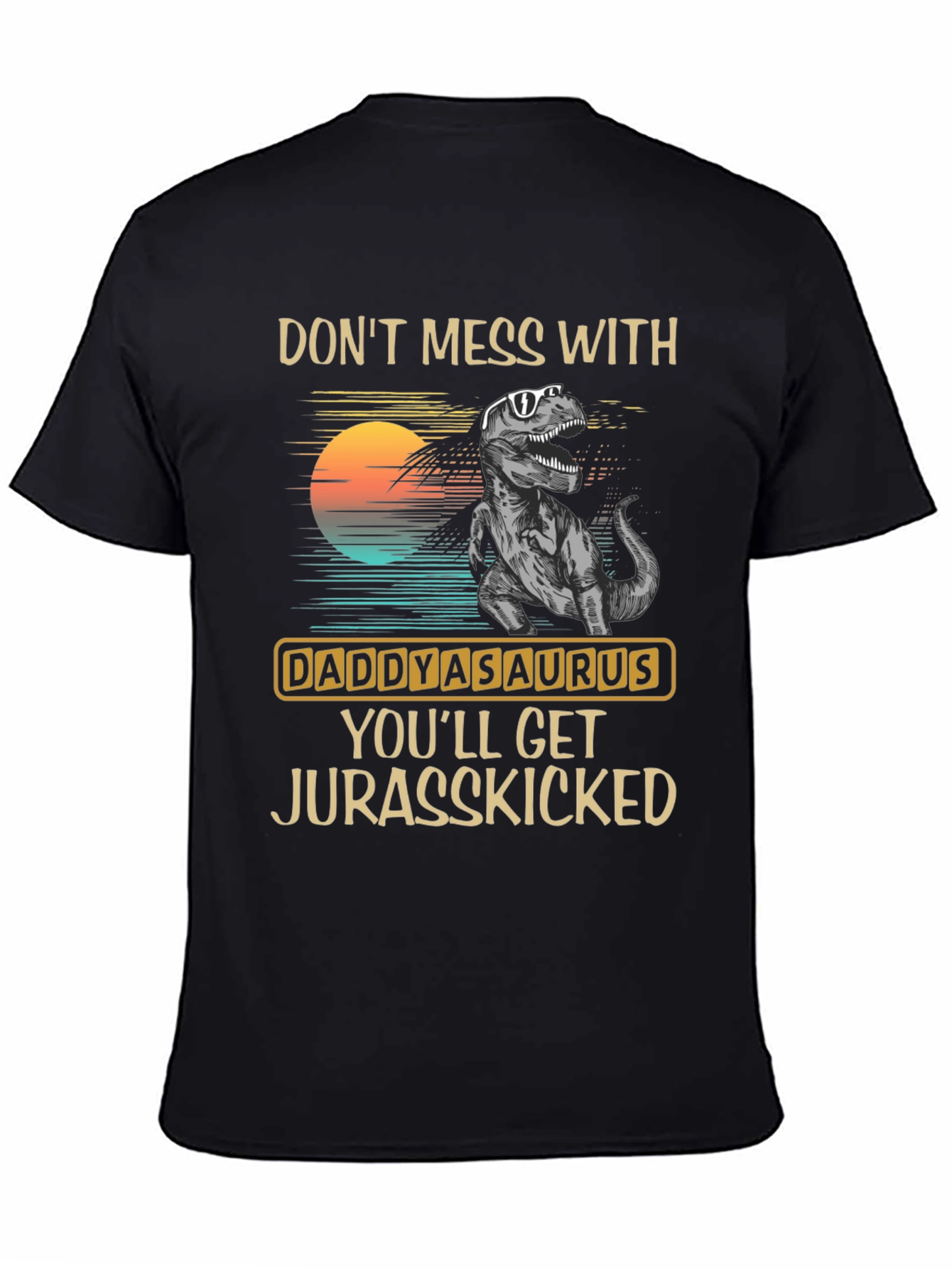 Daddysaurus T-Shirt - Jurassic Dad Joke Tee