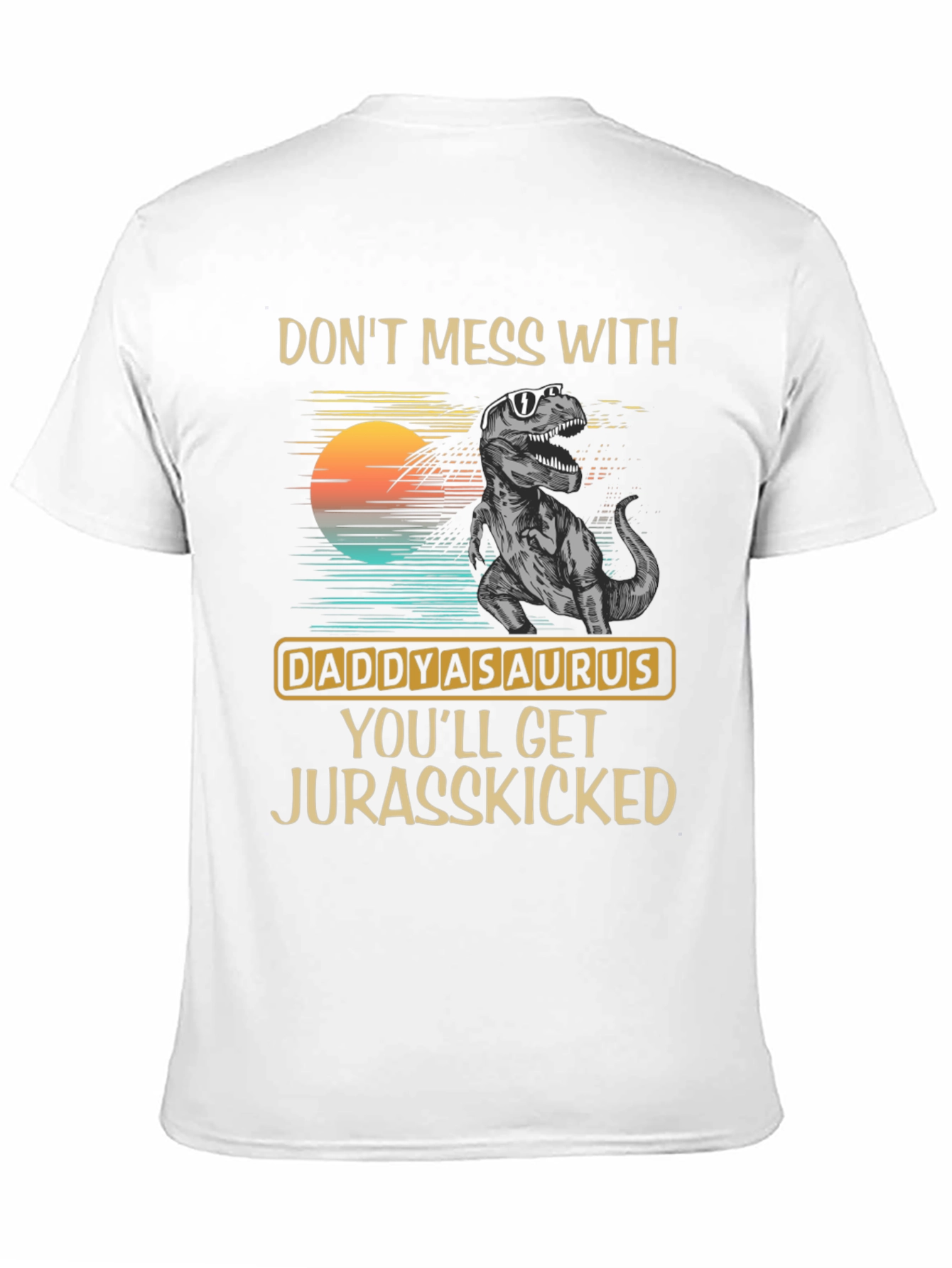 Daddysaurus T-Shirt - Jurassic Dad Joke Tee
