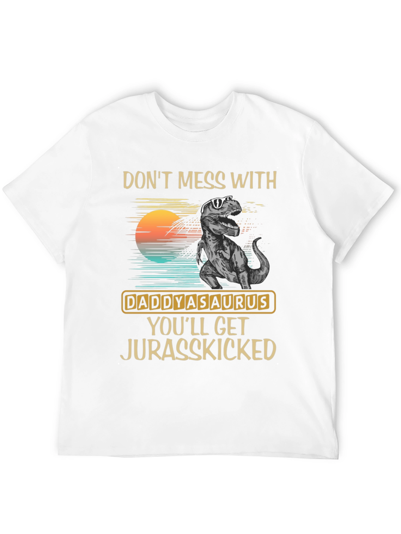 Daddysaurus T-Shirt - Jurassic Dad Joke Tee
