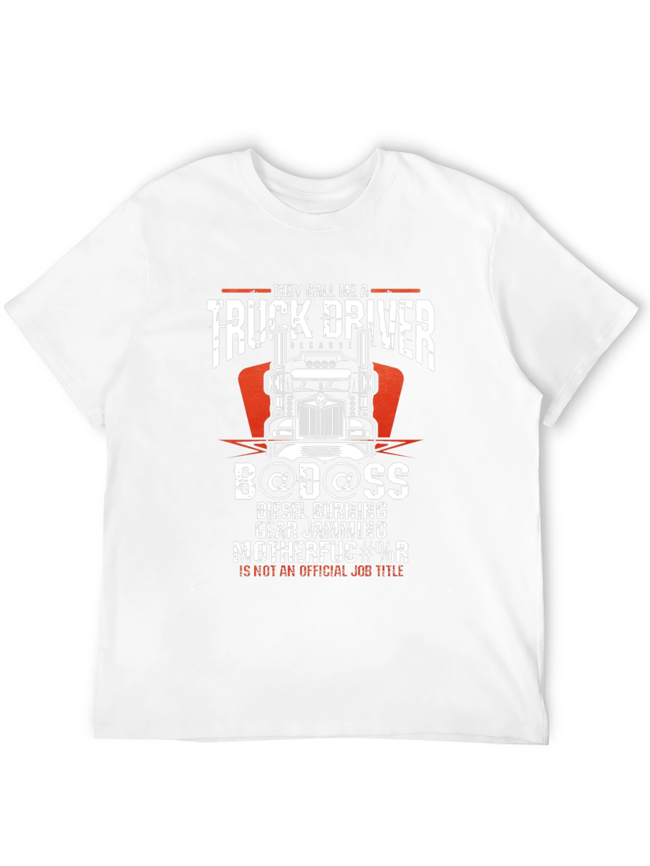 Truck Driver Badass Graphic T-Shirt