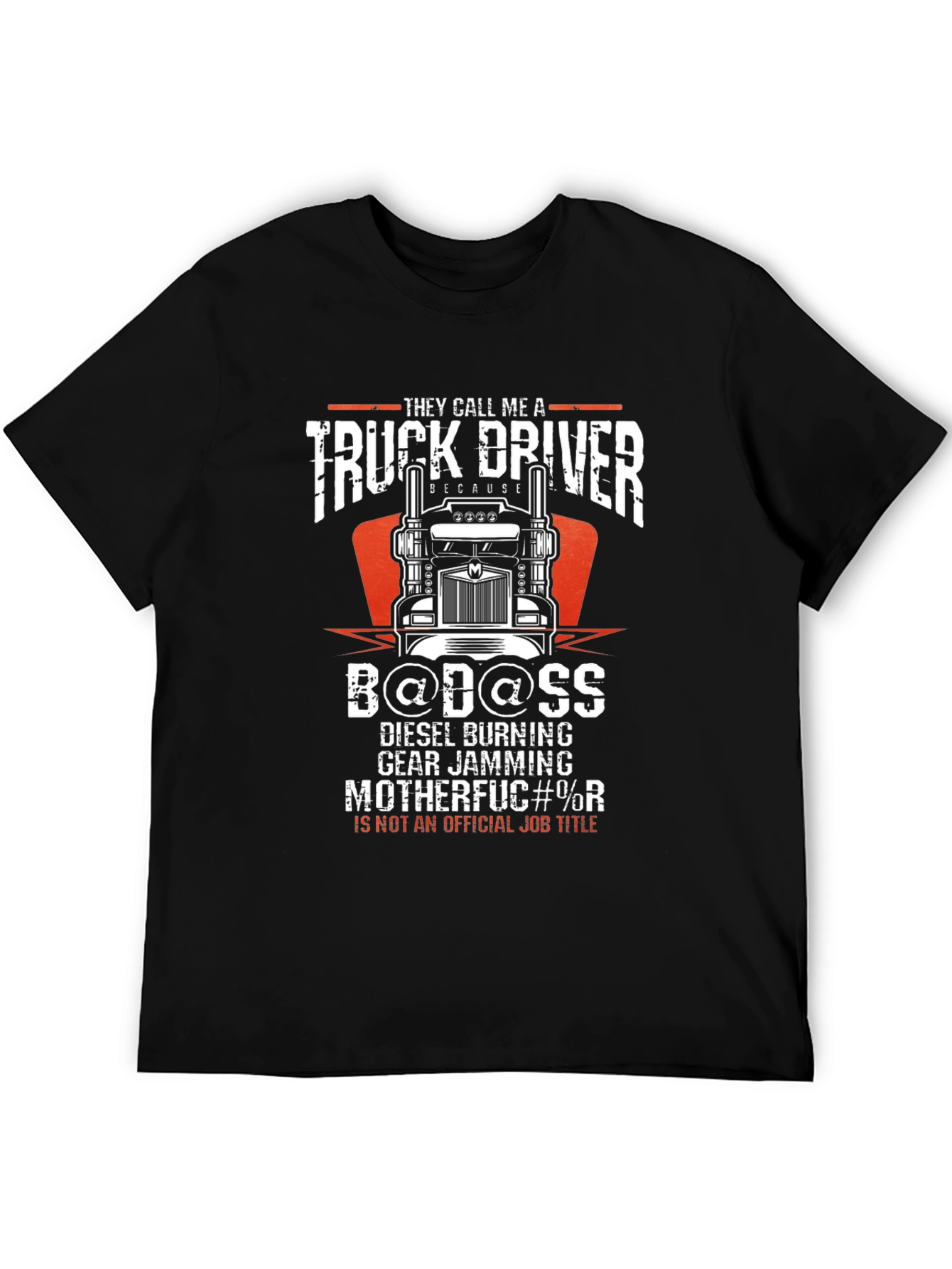 Truck Driver Badass Graphic T-Shirt