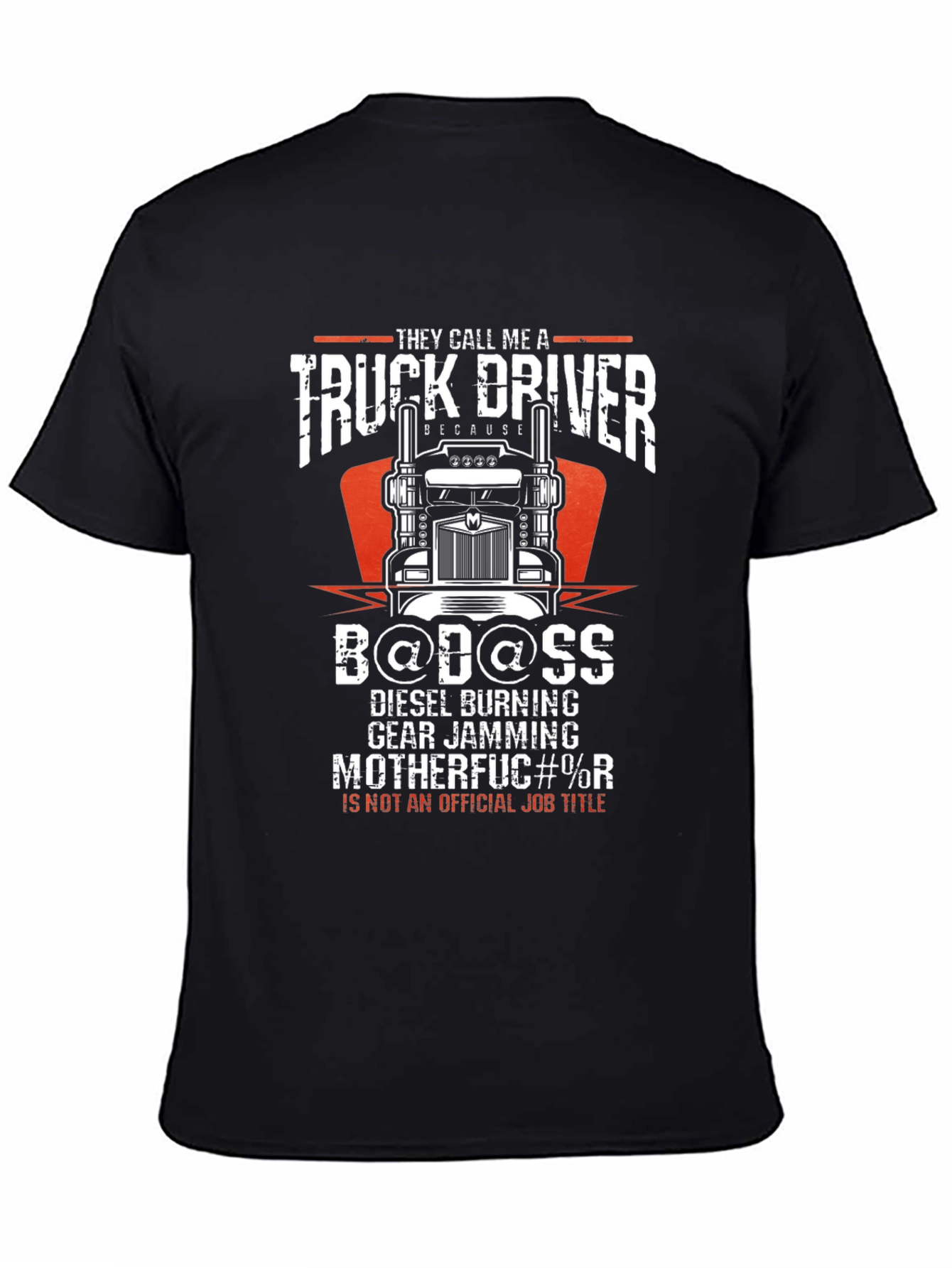 Truck Driver Badass Graphic T-Shirt