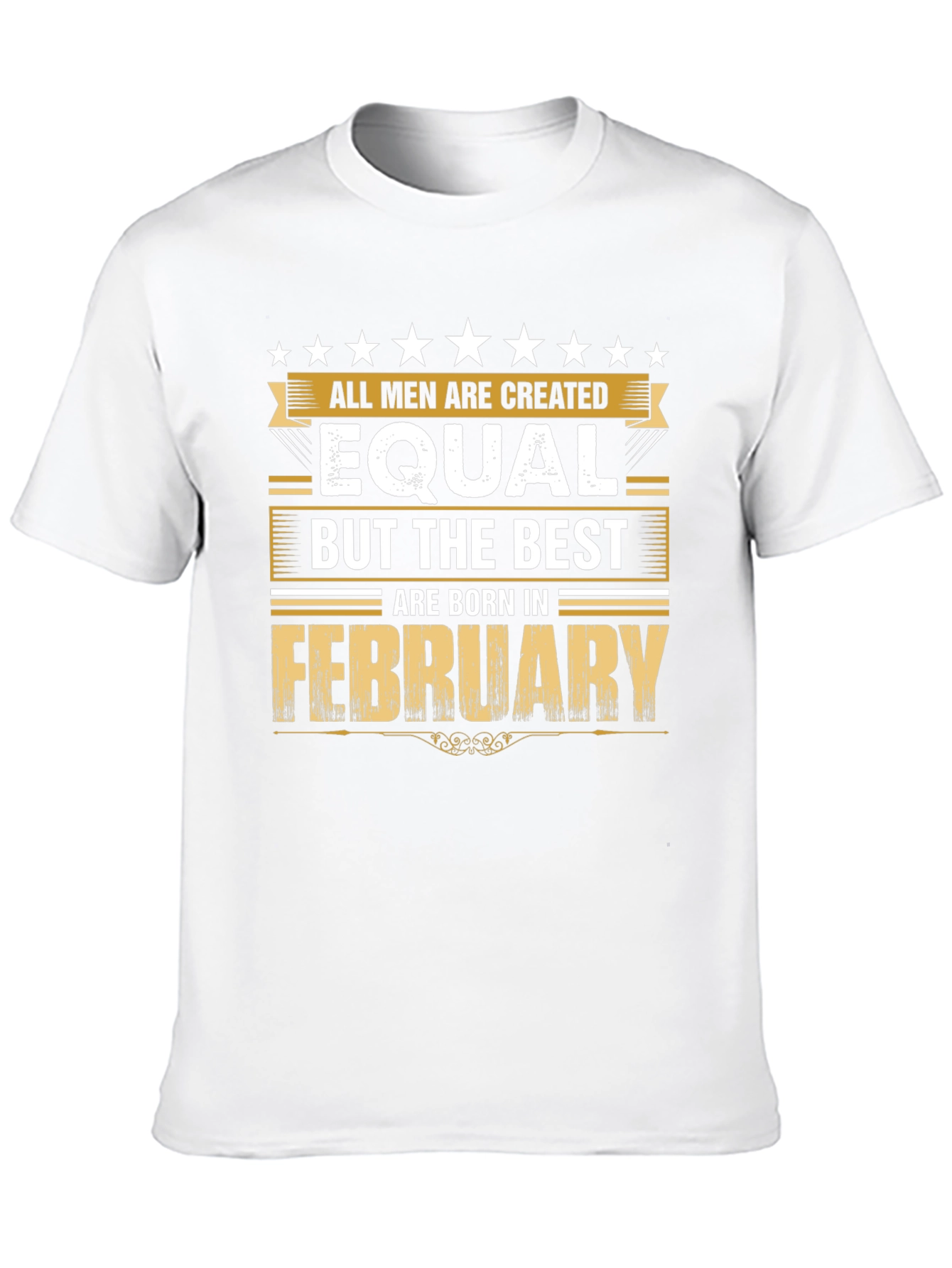 Best Men Born in February T-Shirt