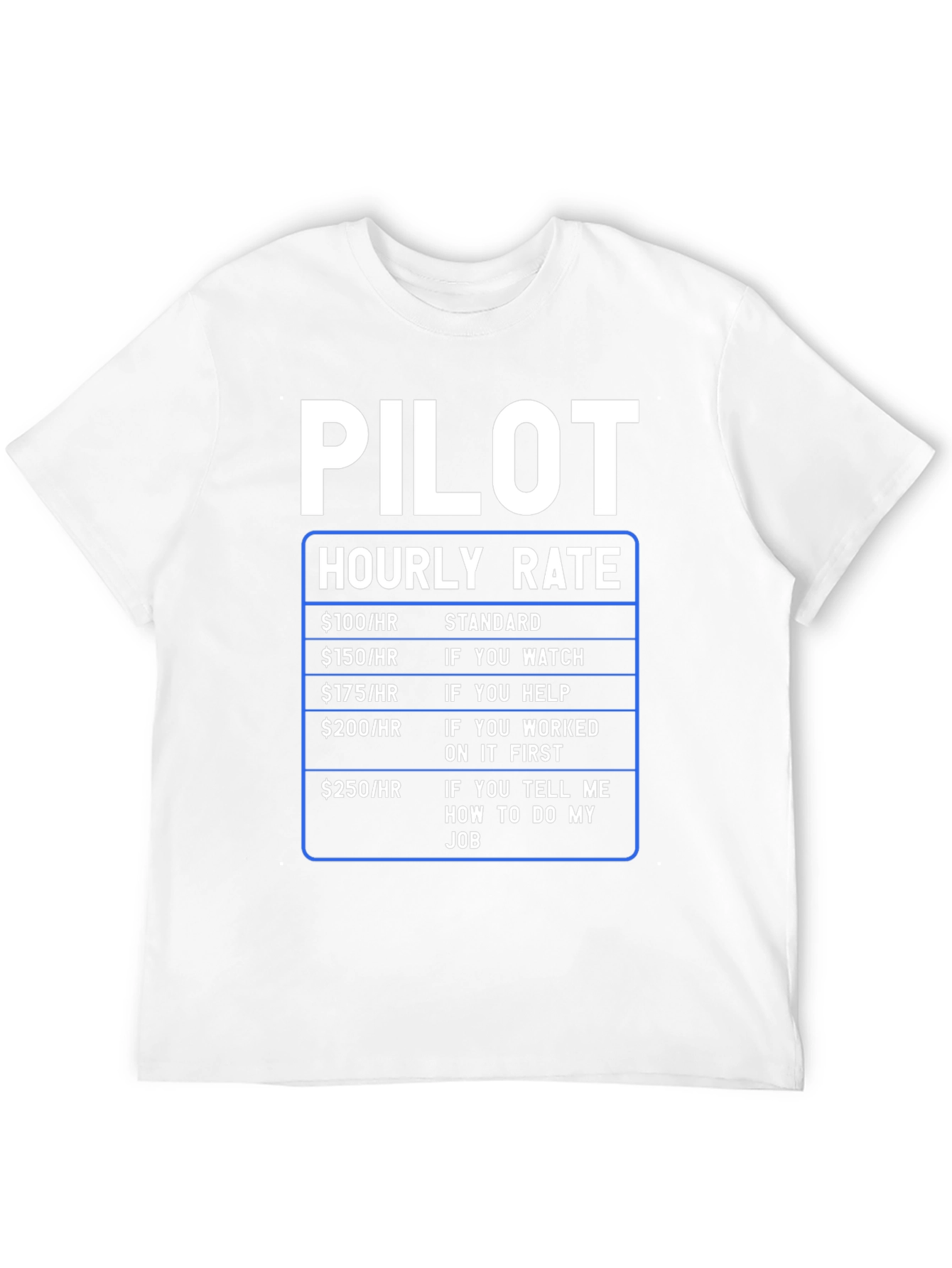Pilot Hourly Rate Funny T-Shirt
