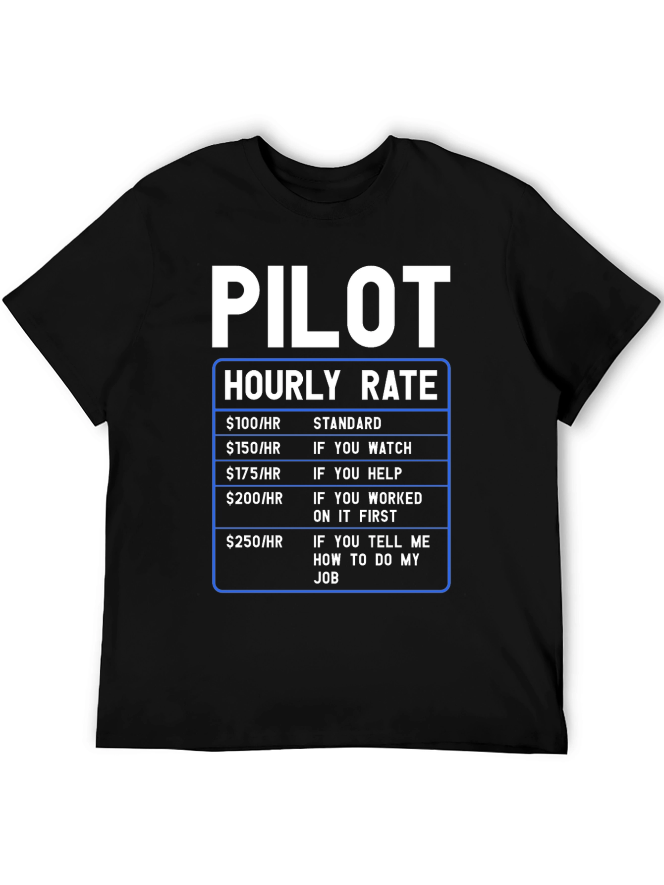 Pilot Hourly Rate Funny T-Shirt