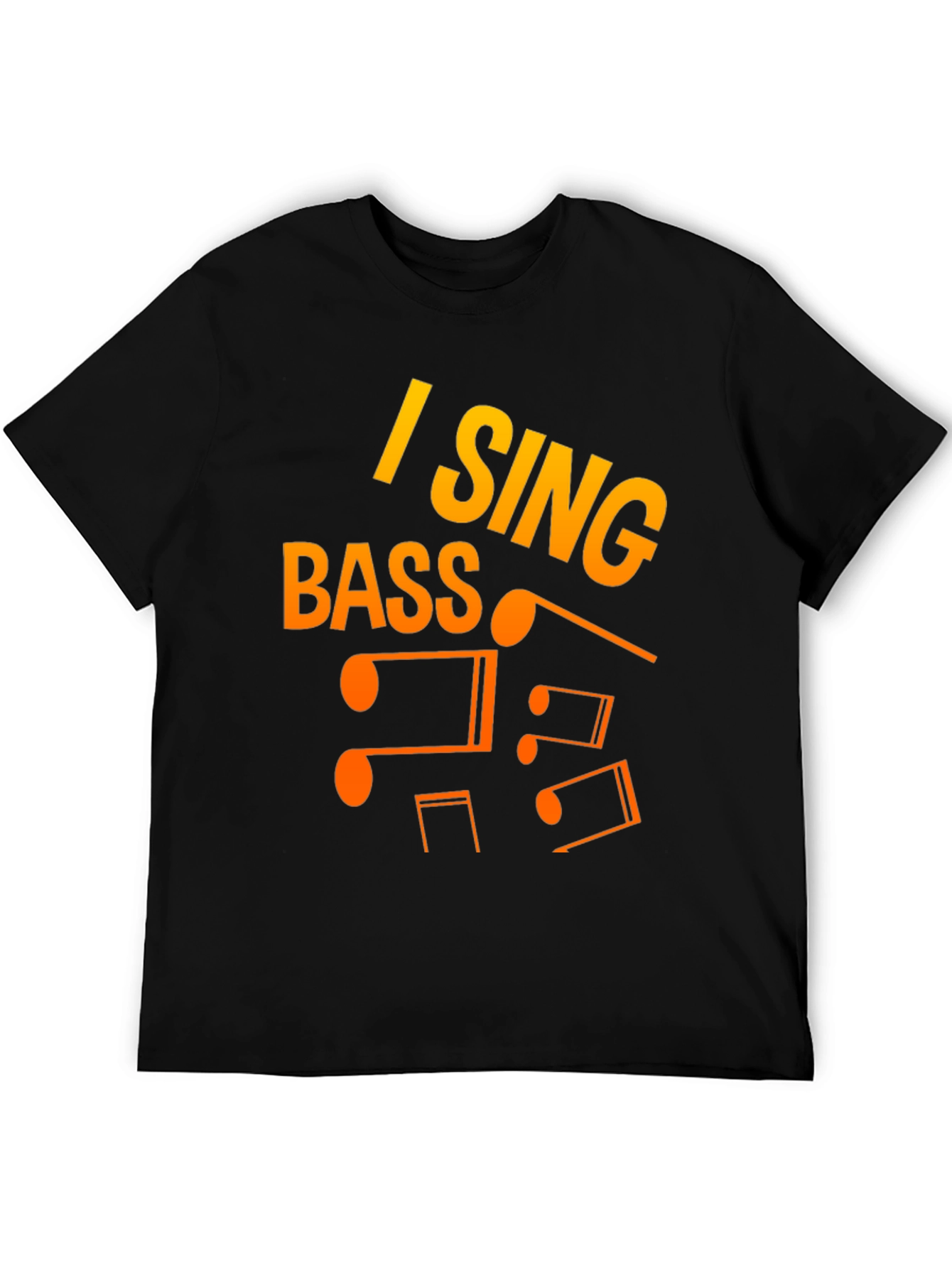 I Sing Bass Music Notes Graphic T-Shirt