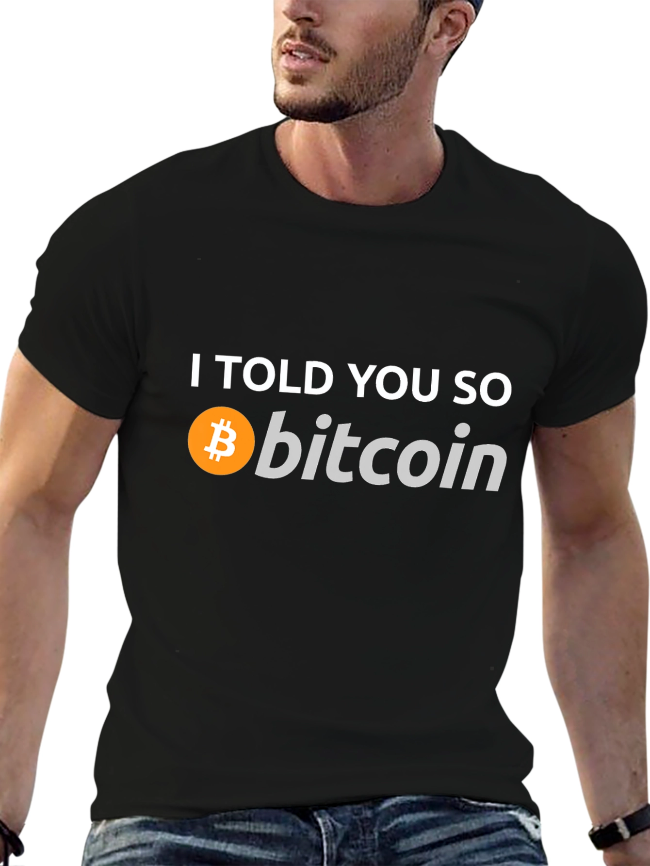 Bitcoin T-Shirt - I Told You So