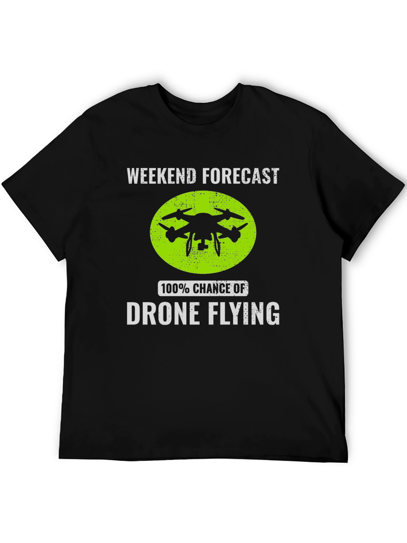 Drone Flying Weekend Forecast T-Shirt