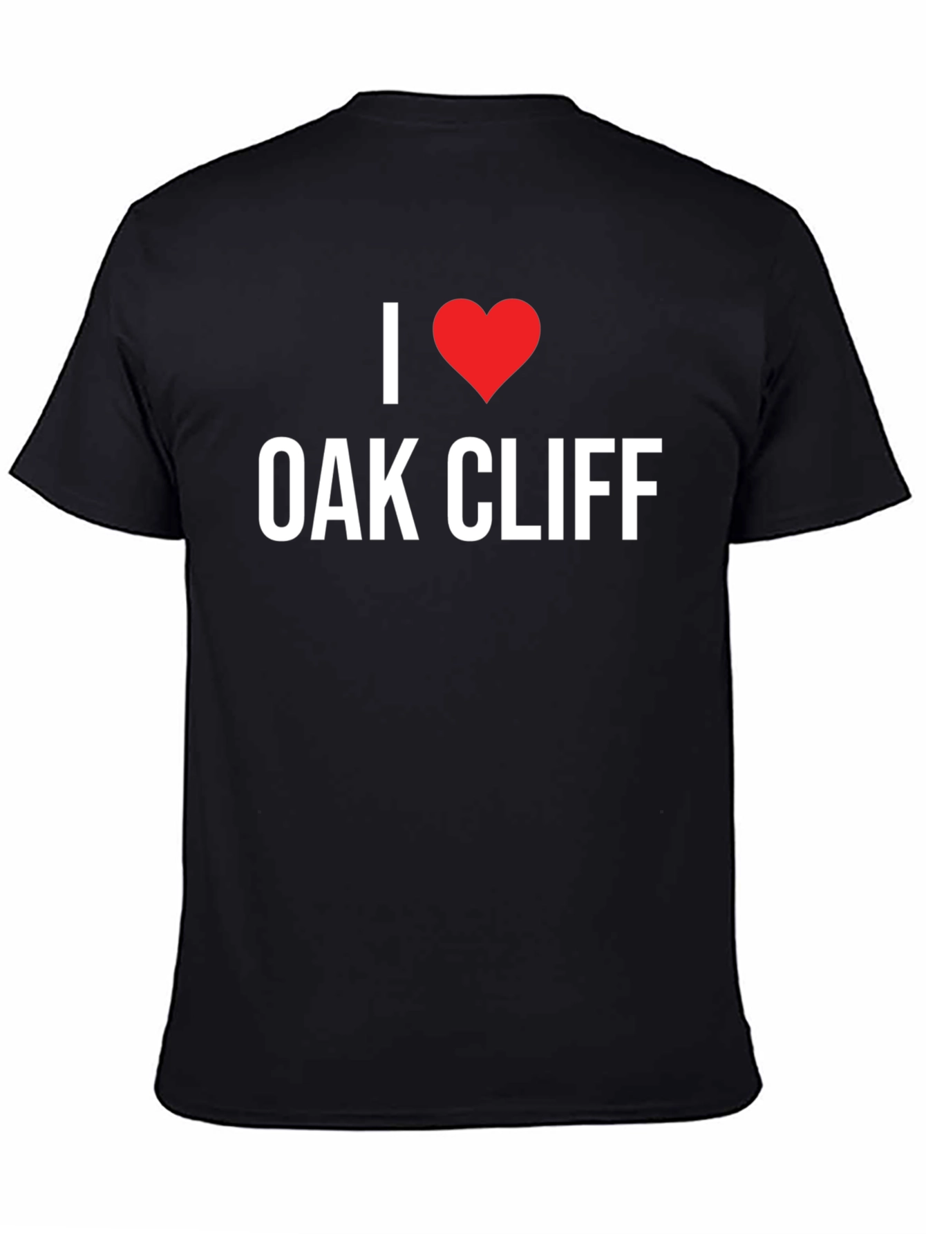 I Love Oak Cliff Black T-Shirt