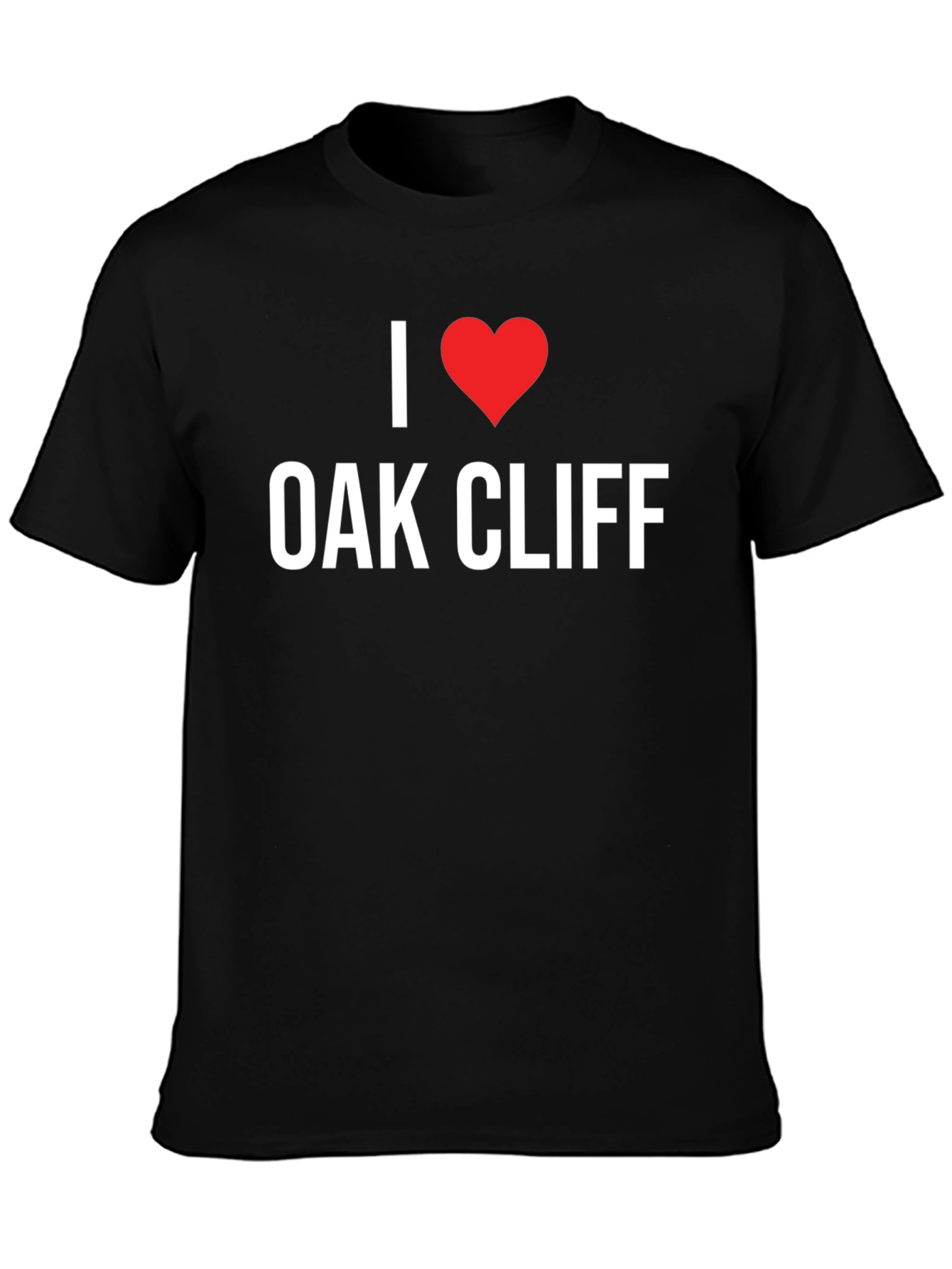 I Love Oak Cliff Black T-Shirt