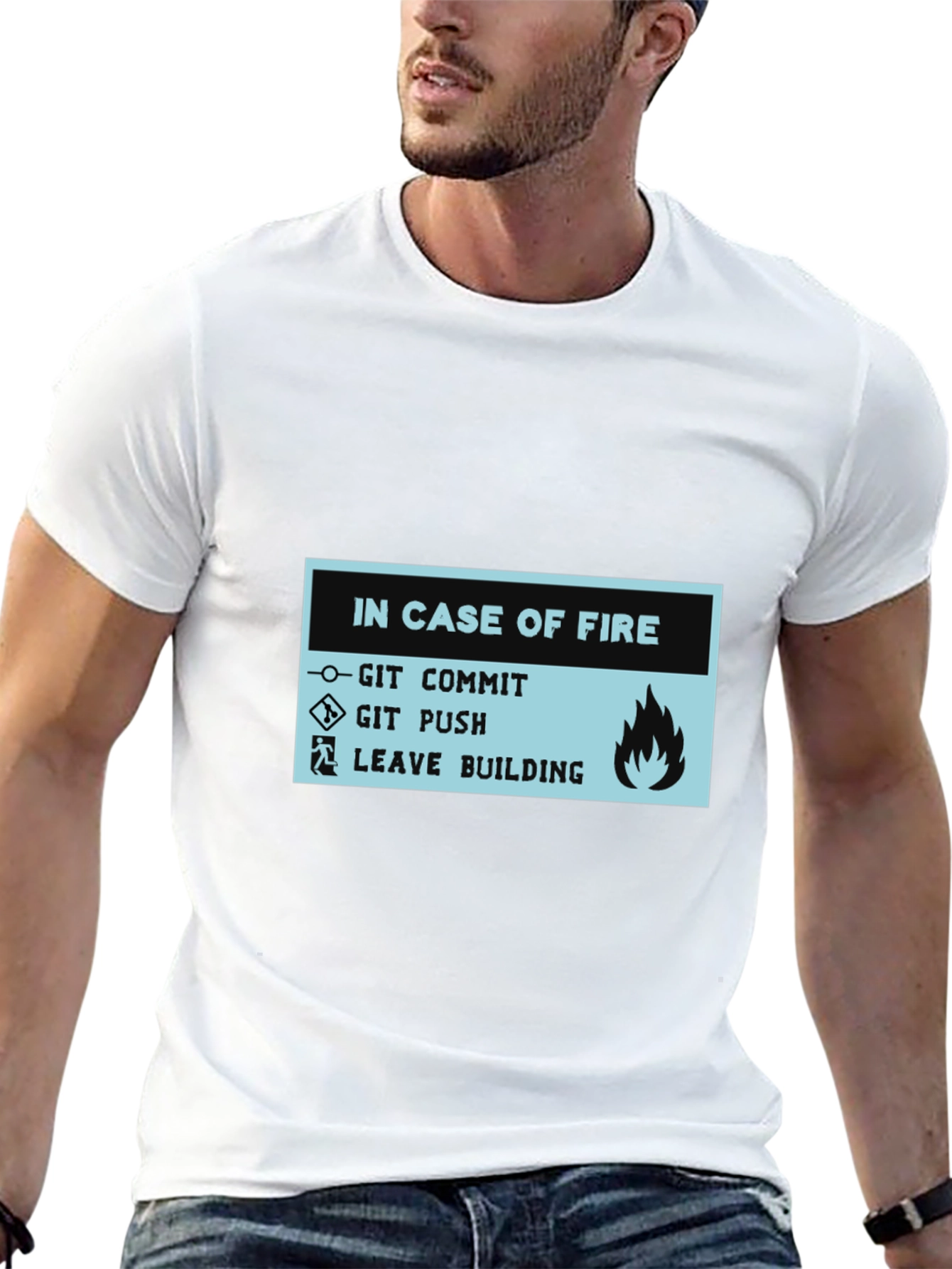 In Case of Fire Git Commit Git Push T-Shirt