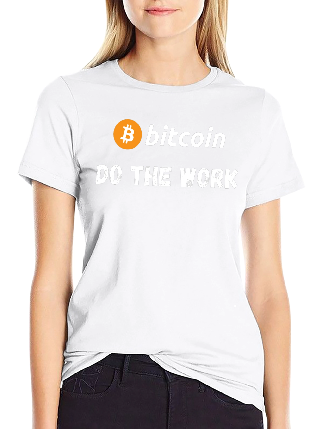 Bitcoin Crypto T-Shirt - Do The Work