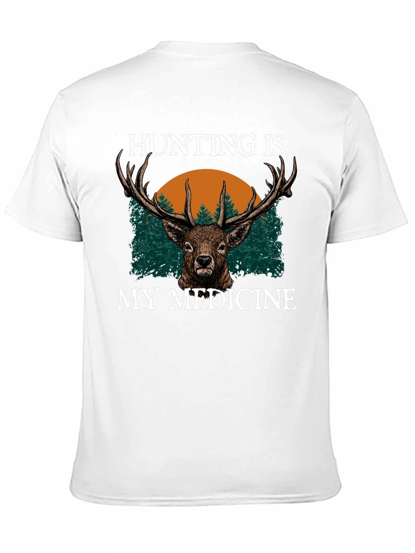 Hunting Is My Medicine Graphic T-Shirt